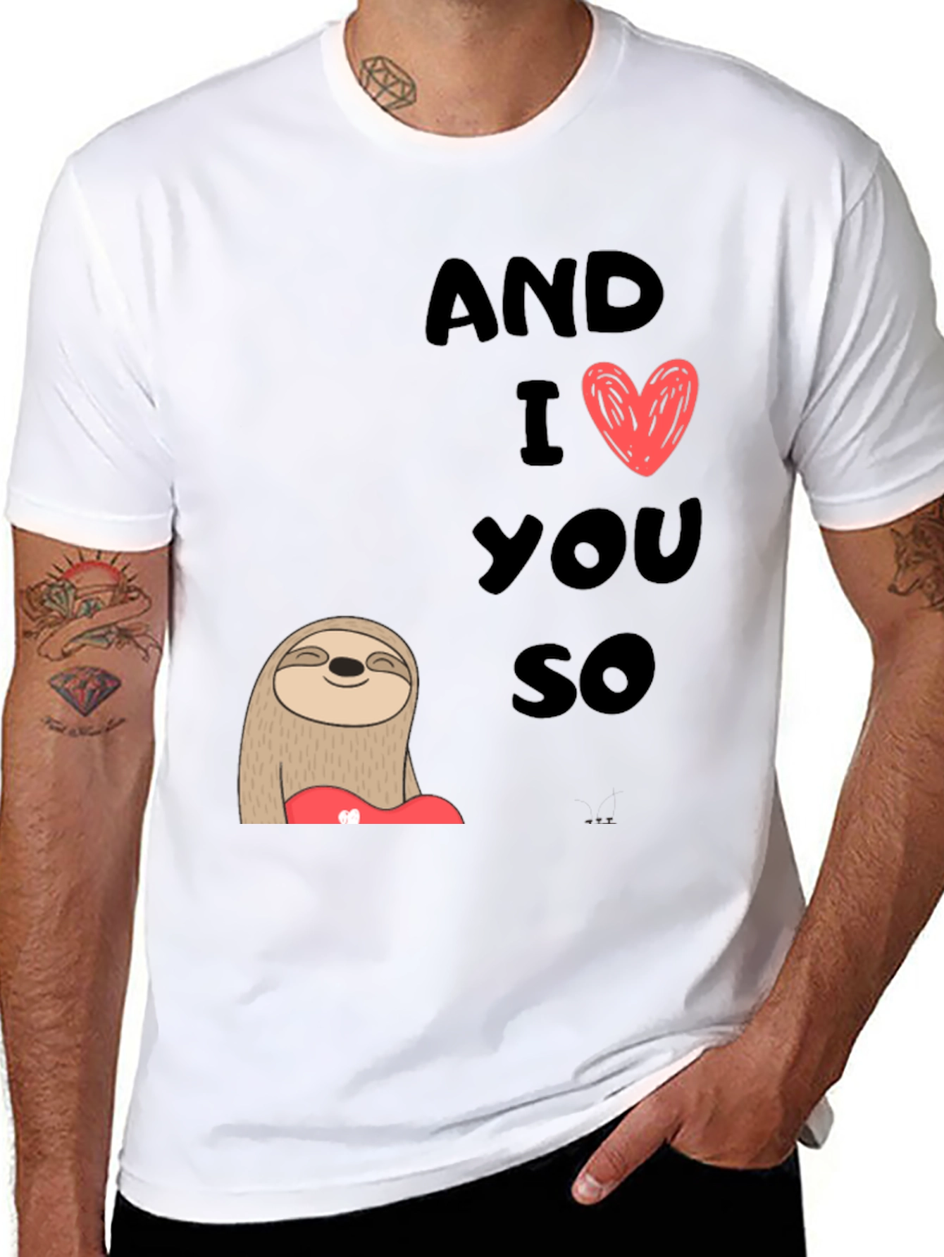 Cute Sloth And I Love You So Graphic Tee