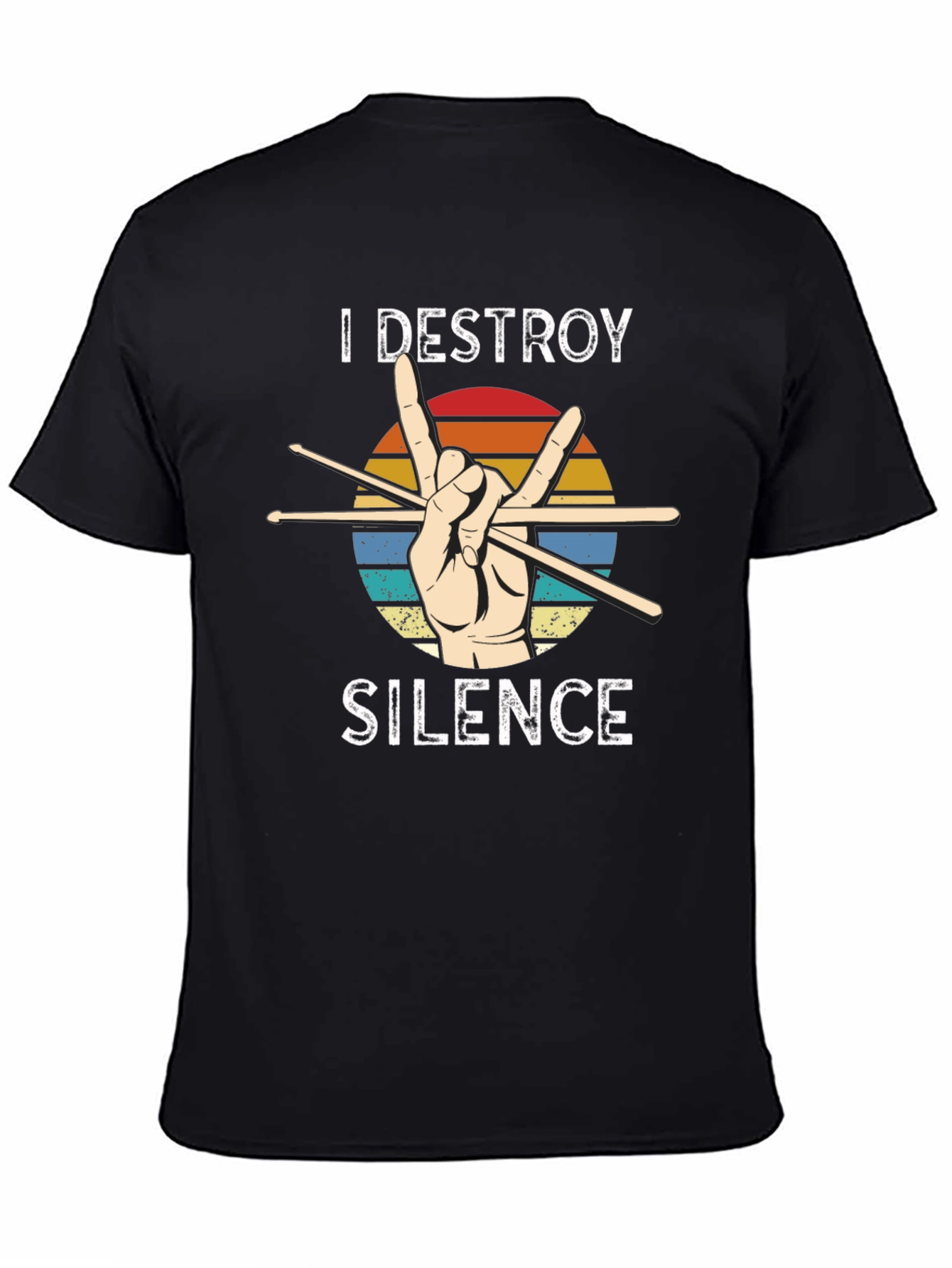 I Destroy Silence Drummer Graphic Tee
