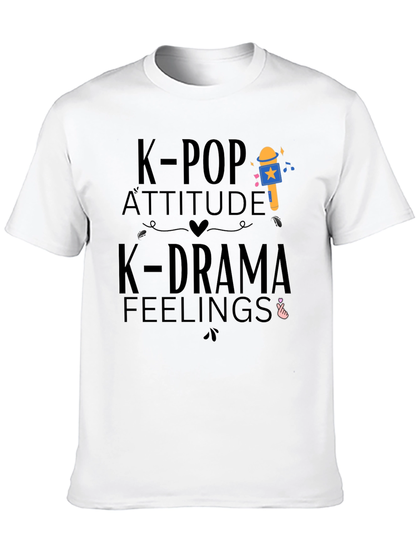 K-Pop Attitude & K-Drama Feelings T-Shirt