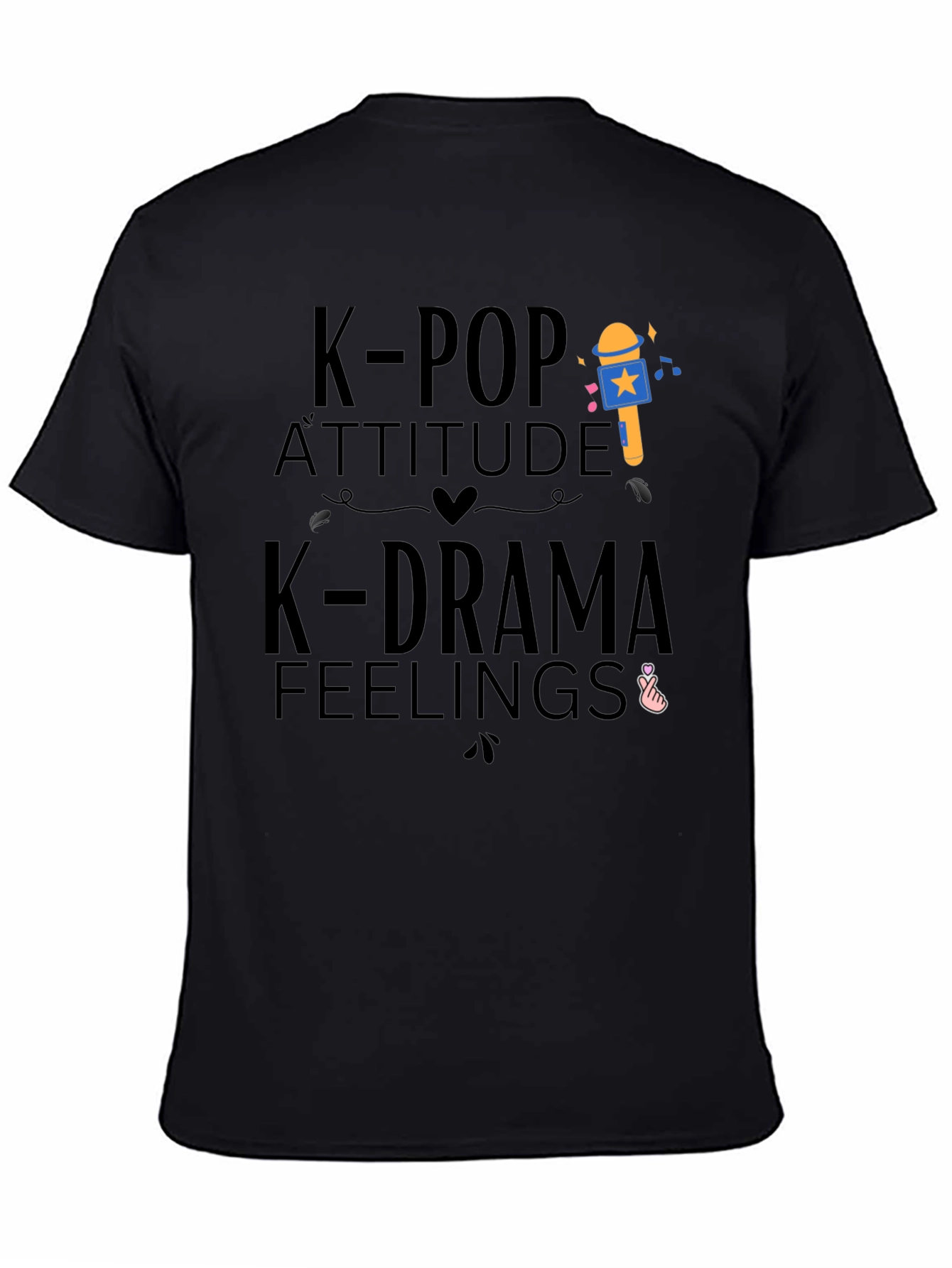 K-Pop Attitude & K-Drama Feelings T-Shirt