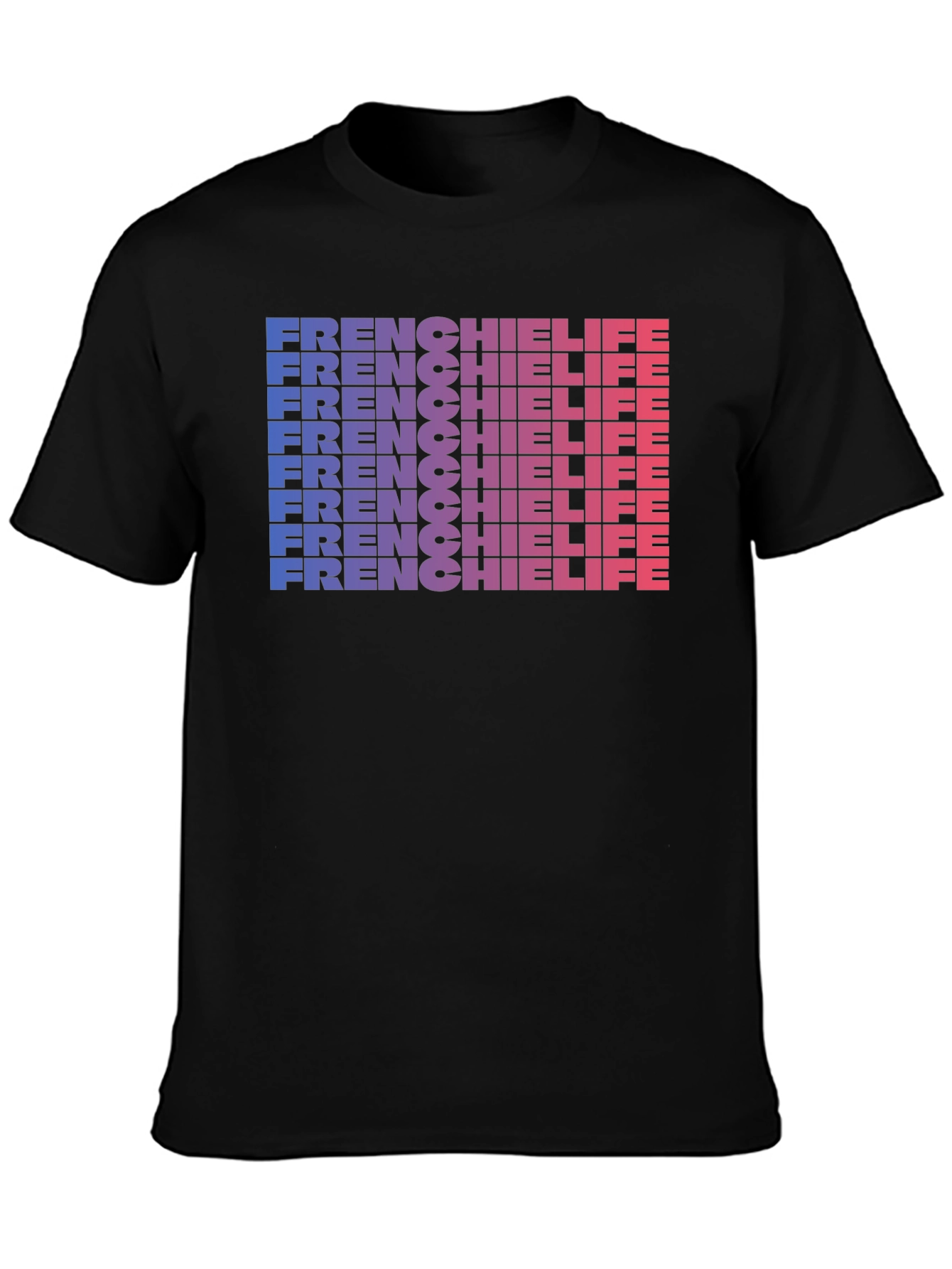 Frenchie Life Graphic Tee - Gradient Word Stack