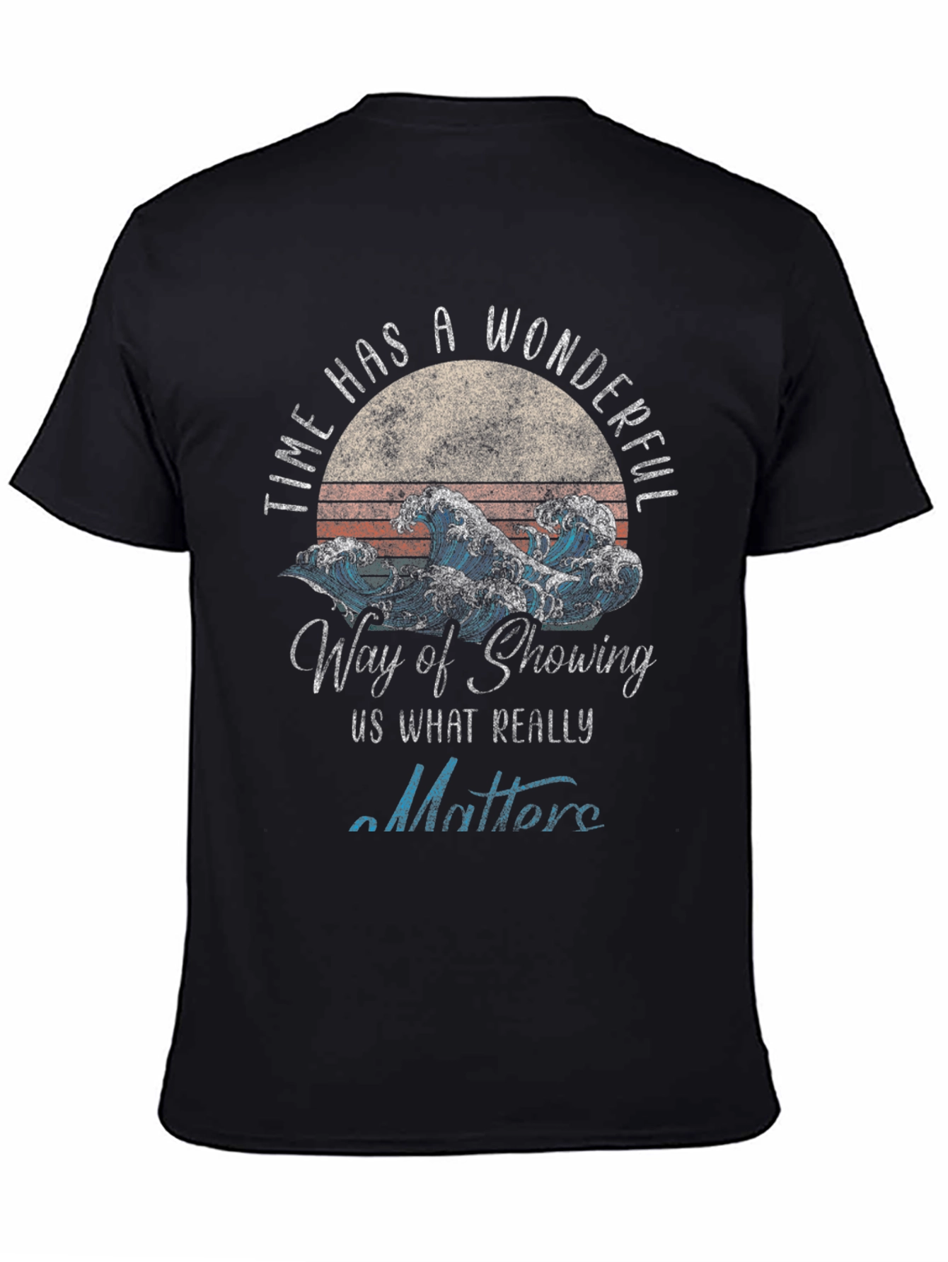 Wonderful Time Wave T-Shirt - Inspirational Graphic Tee
