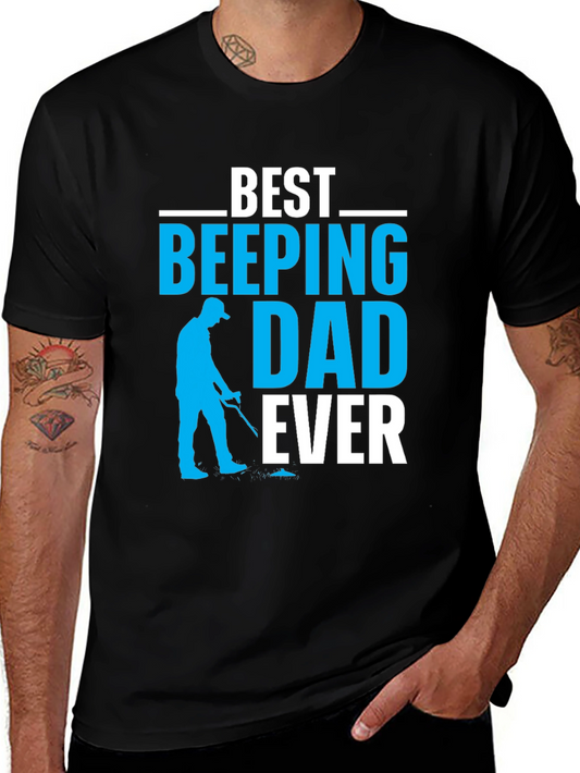 Best Beeping Dad Ever T-Shirt