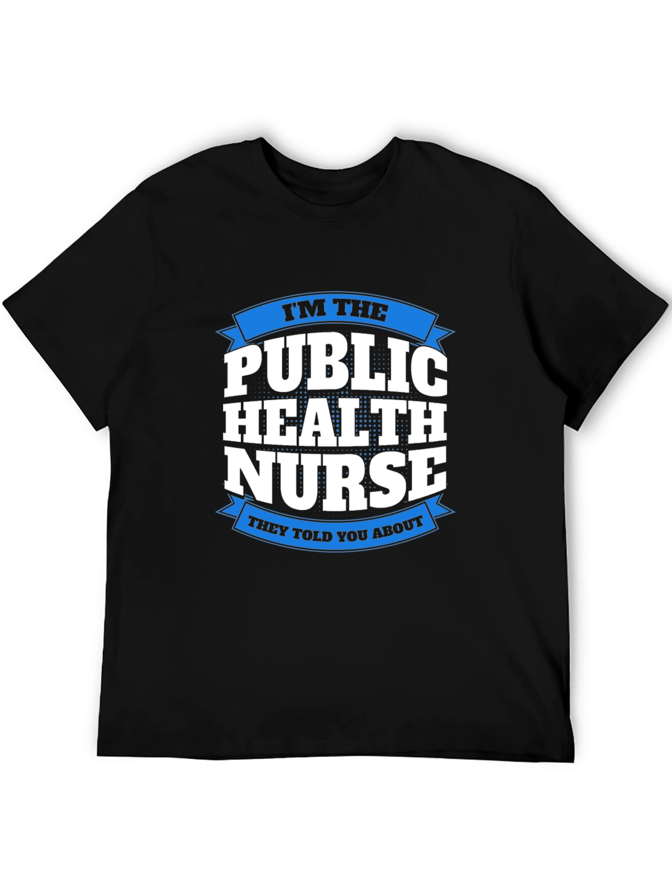 Public Health Nurse Graphic Tee