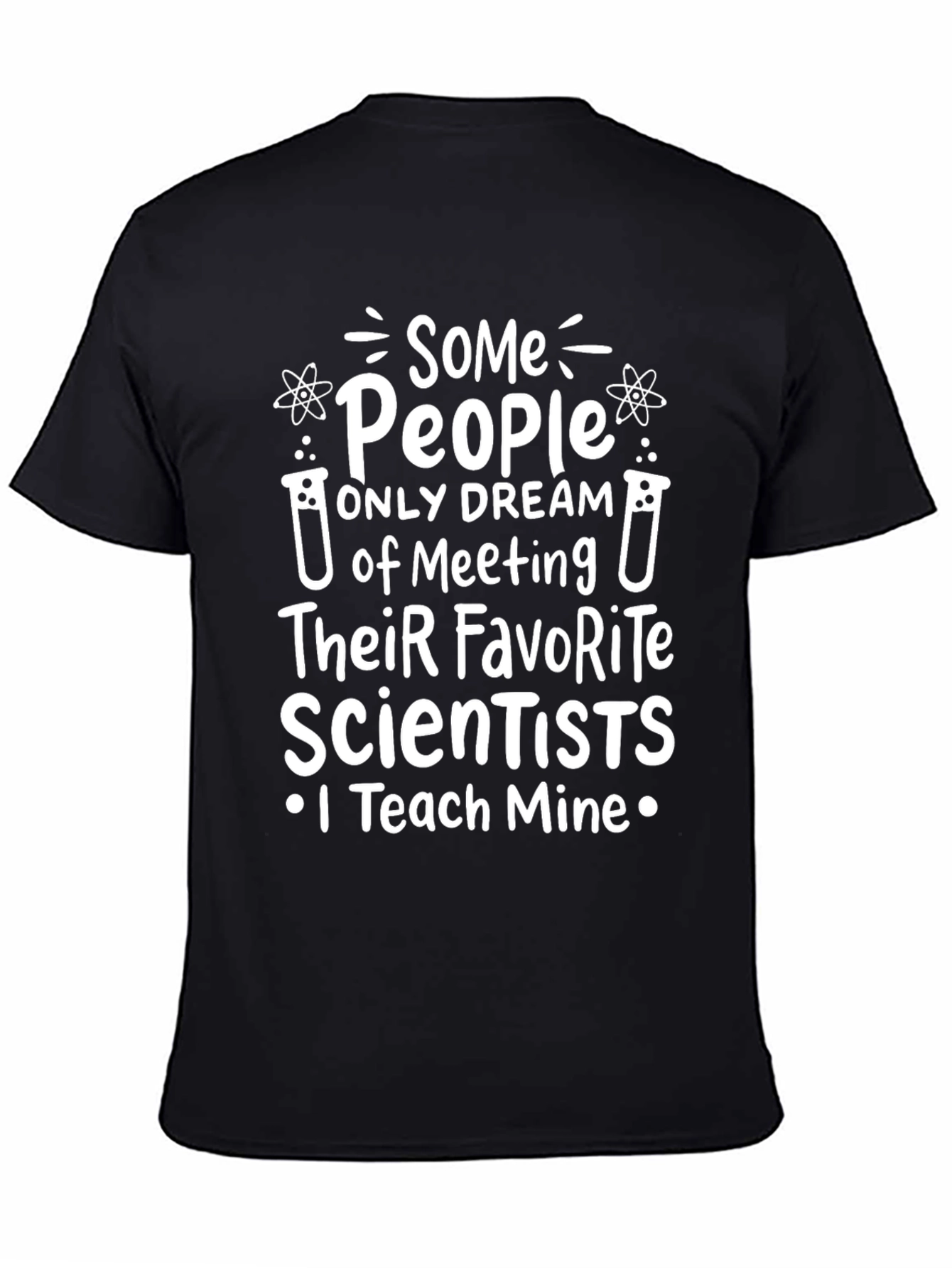Scientist Teacher T-Shirt Funny Science Gift