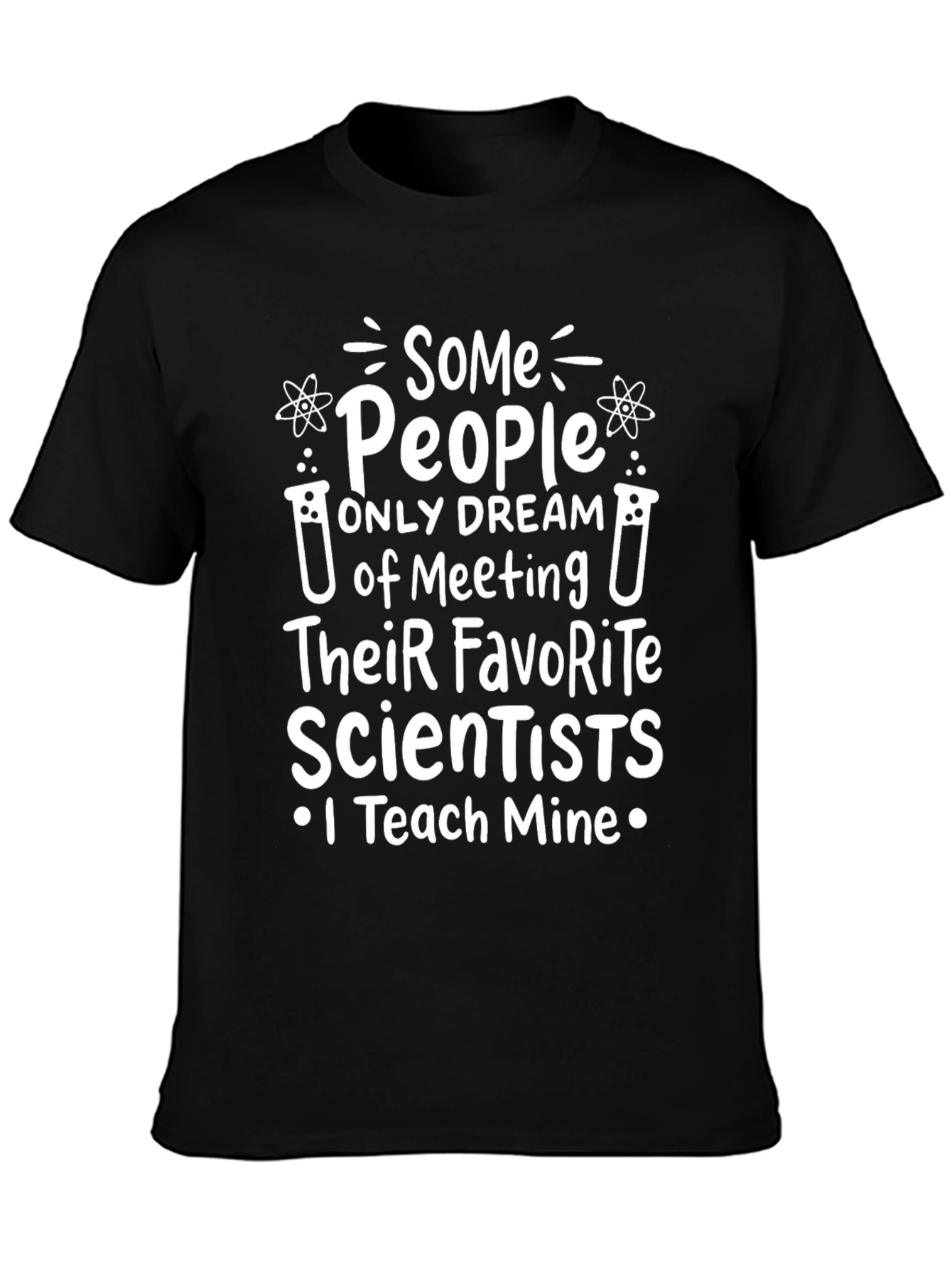 Scientist Teacher T-Shirt Funny Science Gift