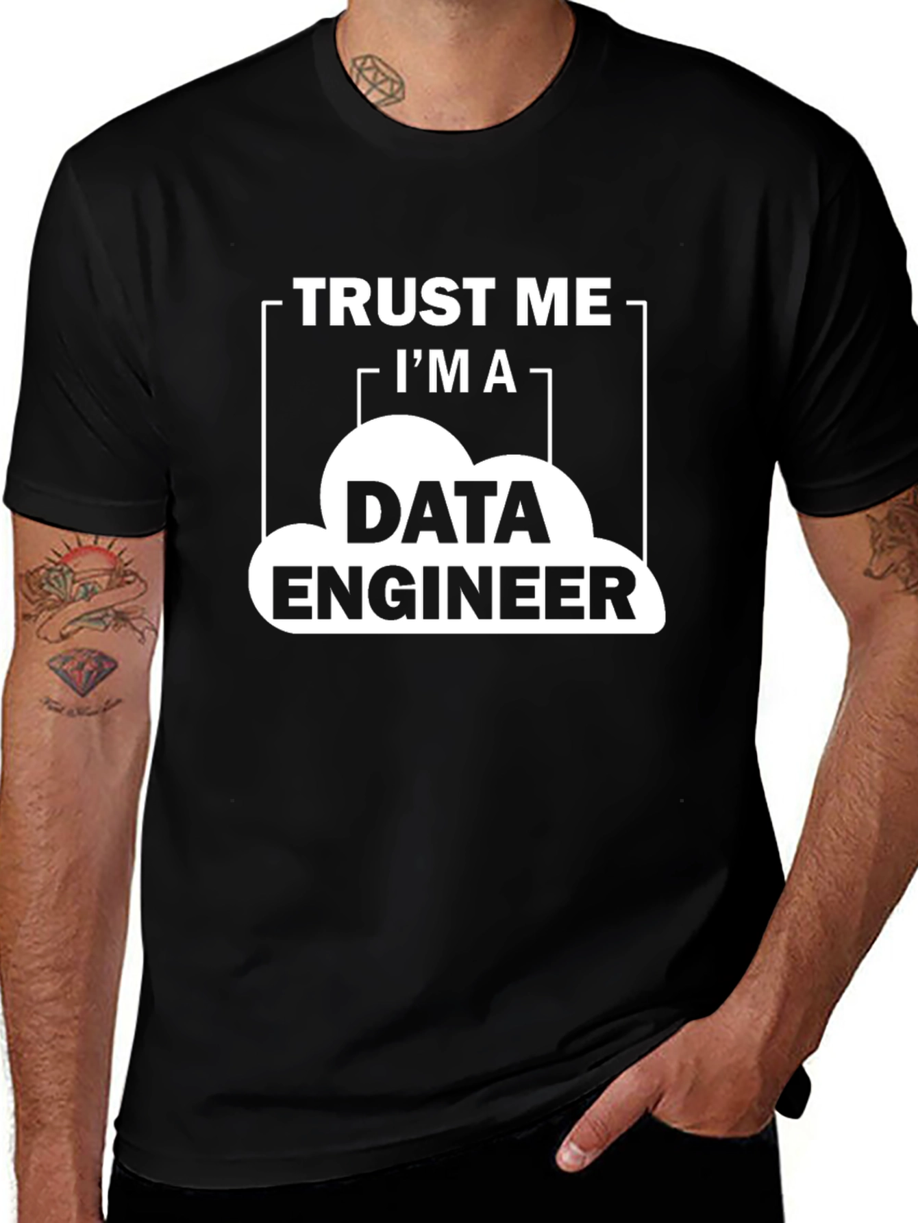 Trust Me Im a Data Engineer T-Shirt