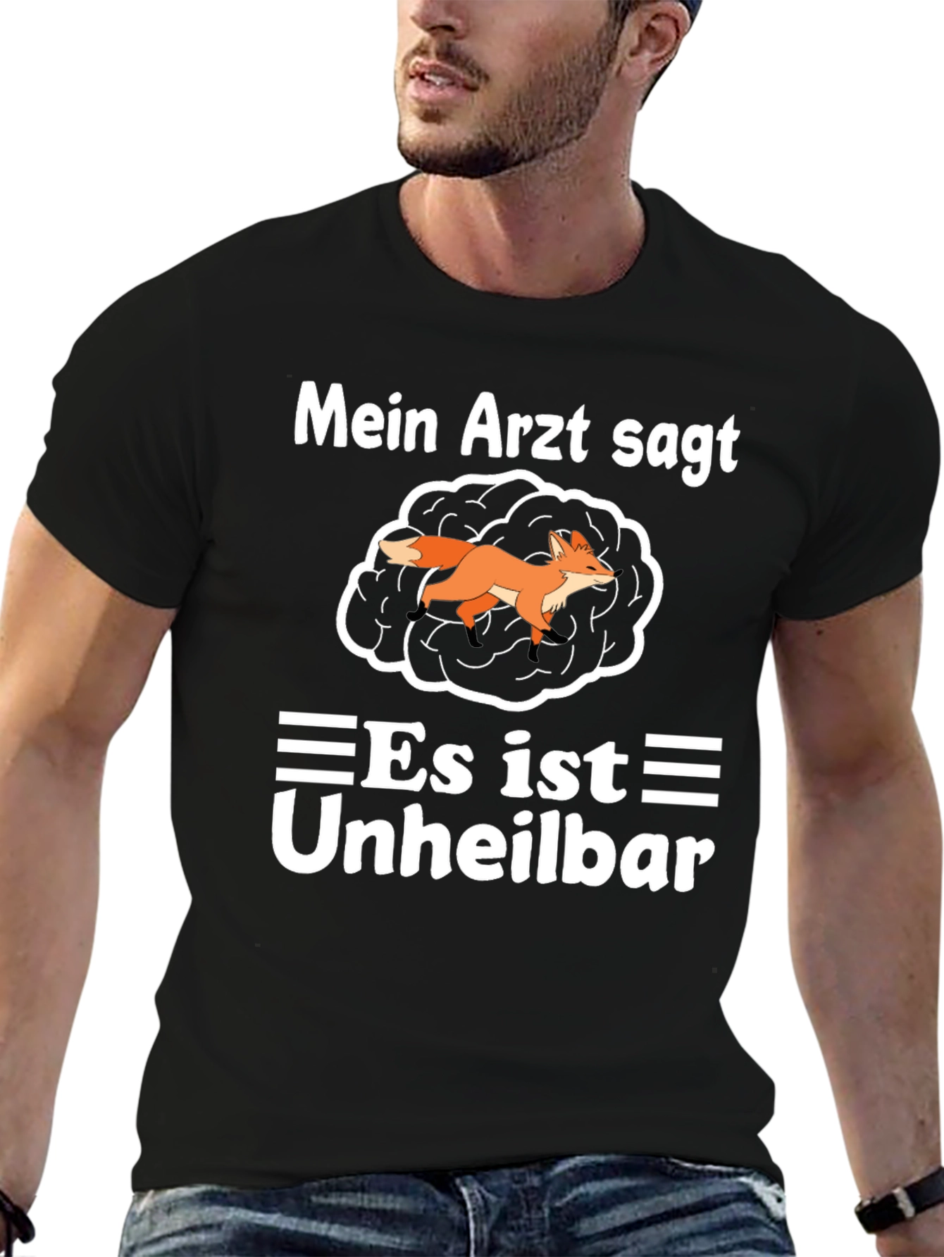 Funny German T-Shirt: Fox in the Brain - Incurable