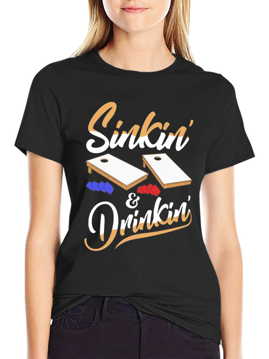 Sinkin & Drinkin Cornhole T-Shirt
