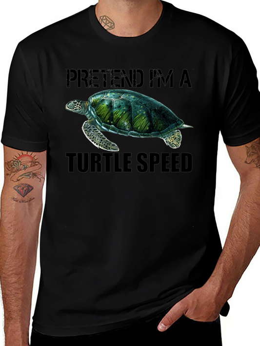 Pretend Im A Turtle Speed T-Shirt