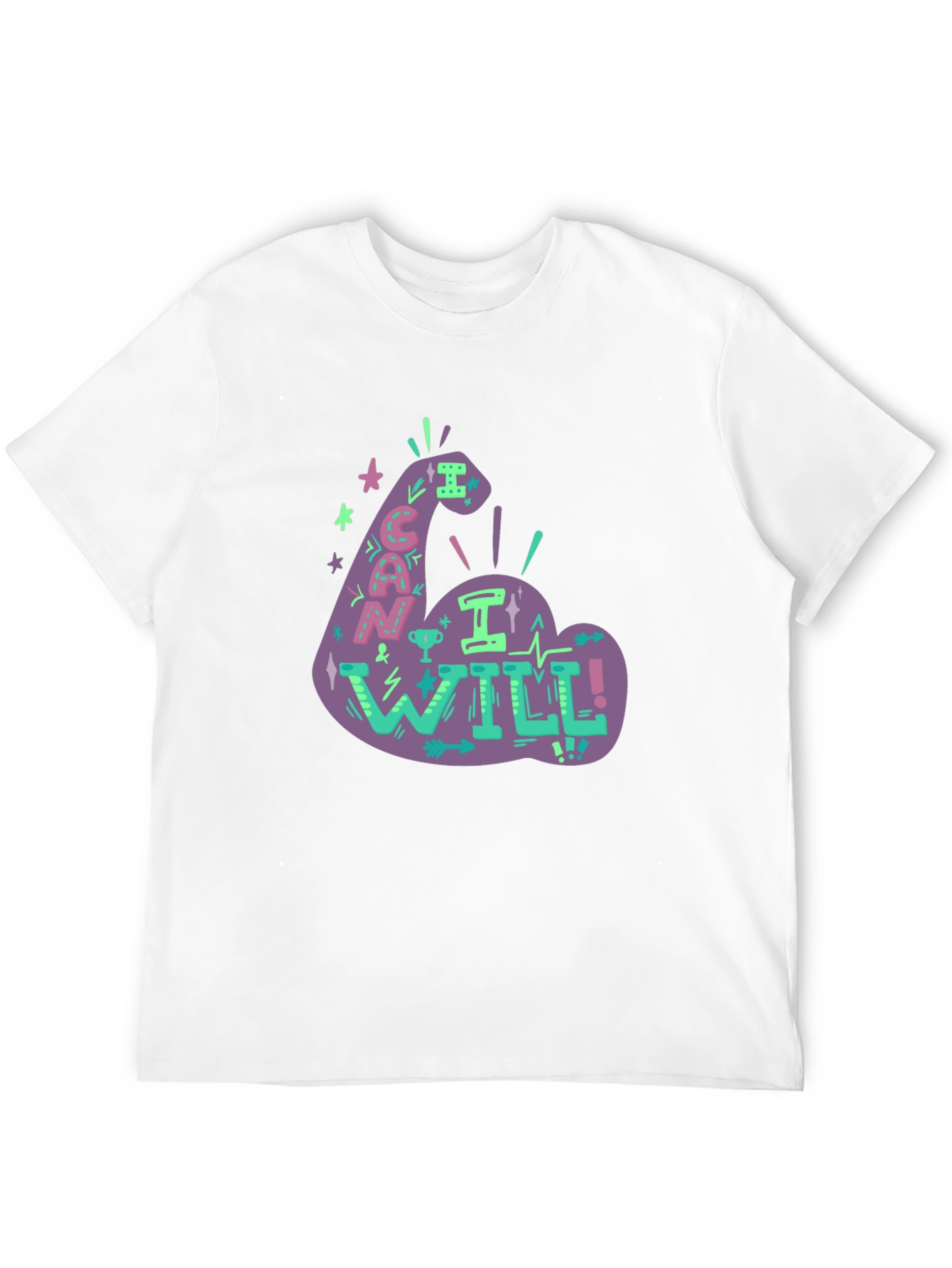 Motivational Graphic Tee - I Can I Will