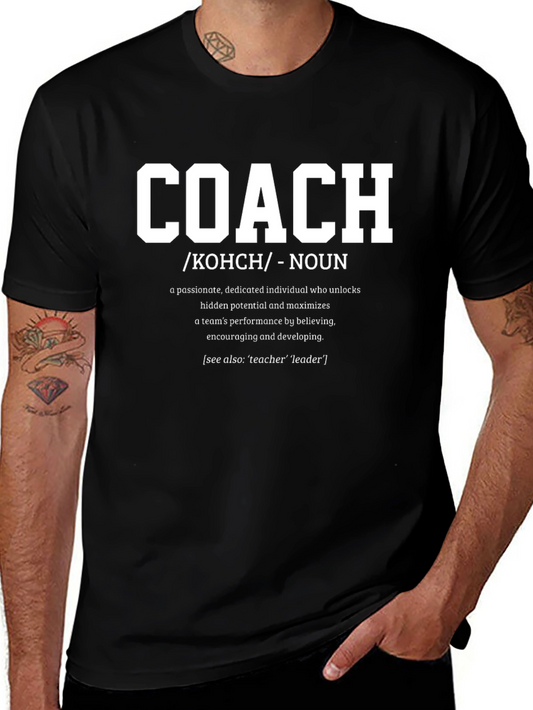 Coach Definition T-Shirt - Motivational Gift for Coaches