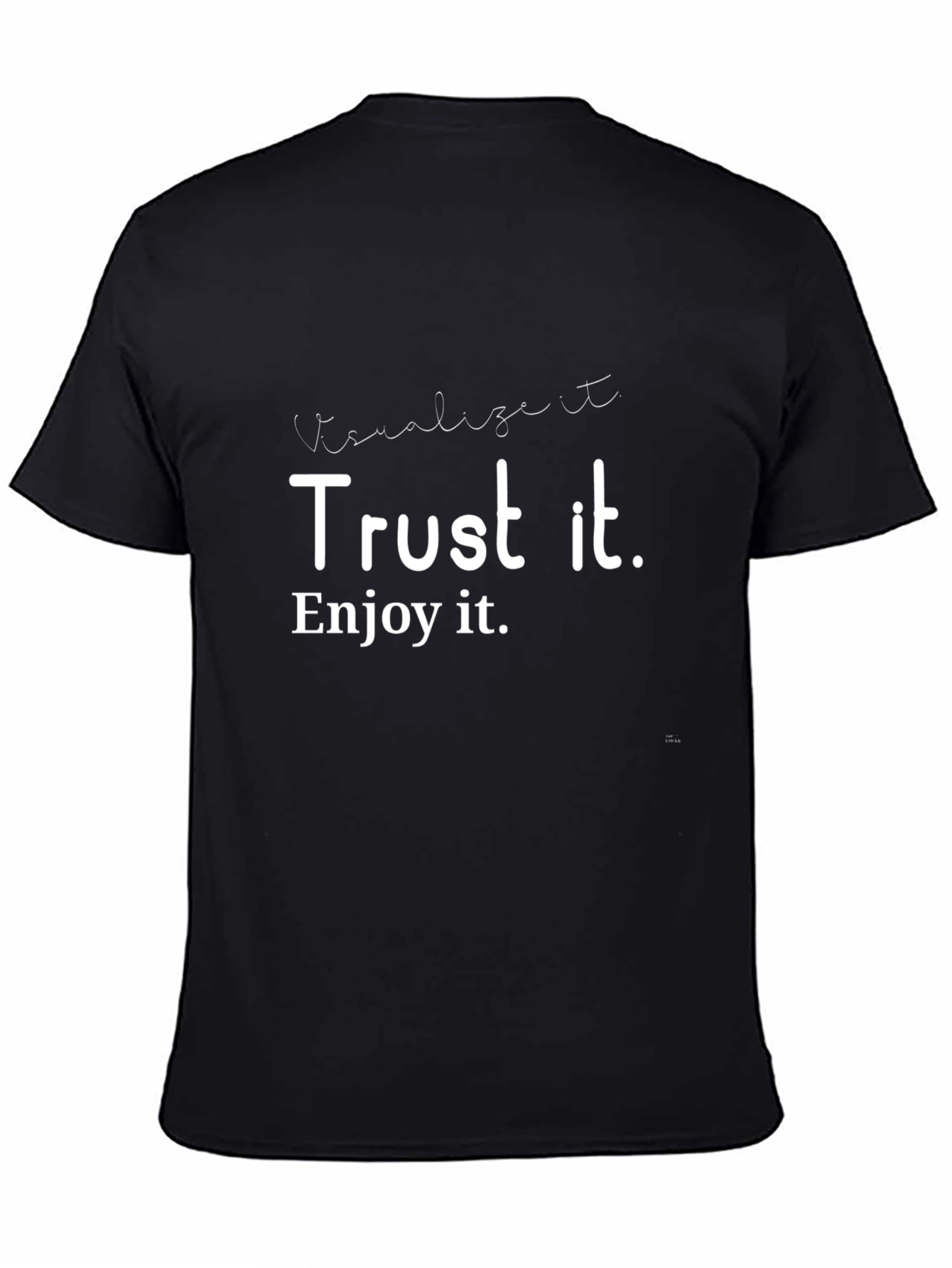 Visualize Trust Enjoy Graphic Tee