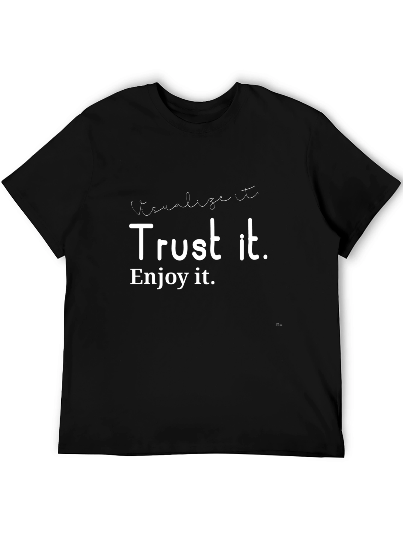 Visualize Trust Enjoy Graphic Tee