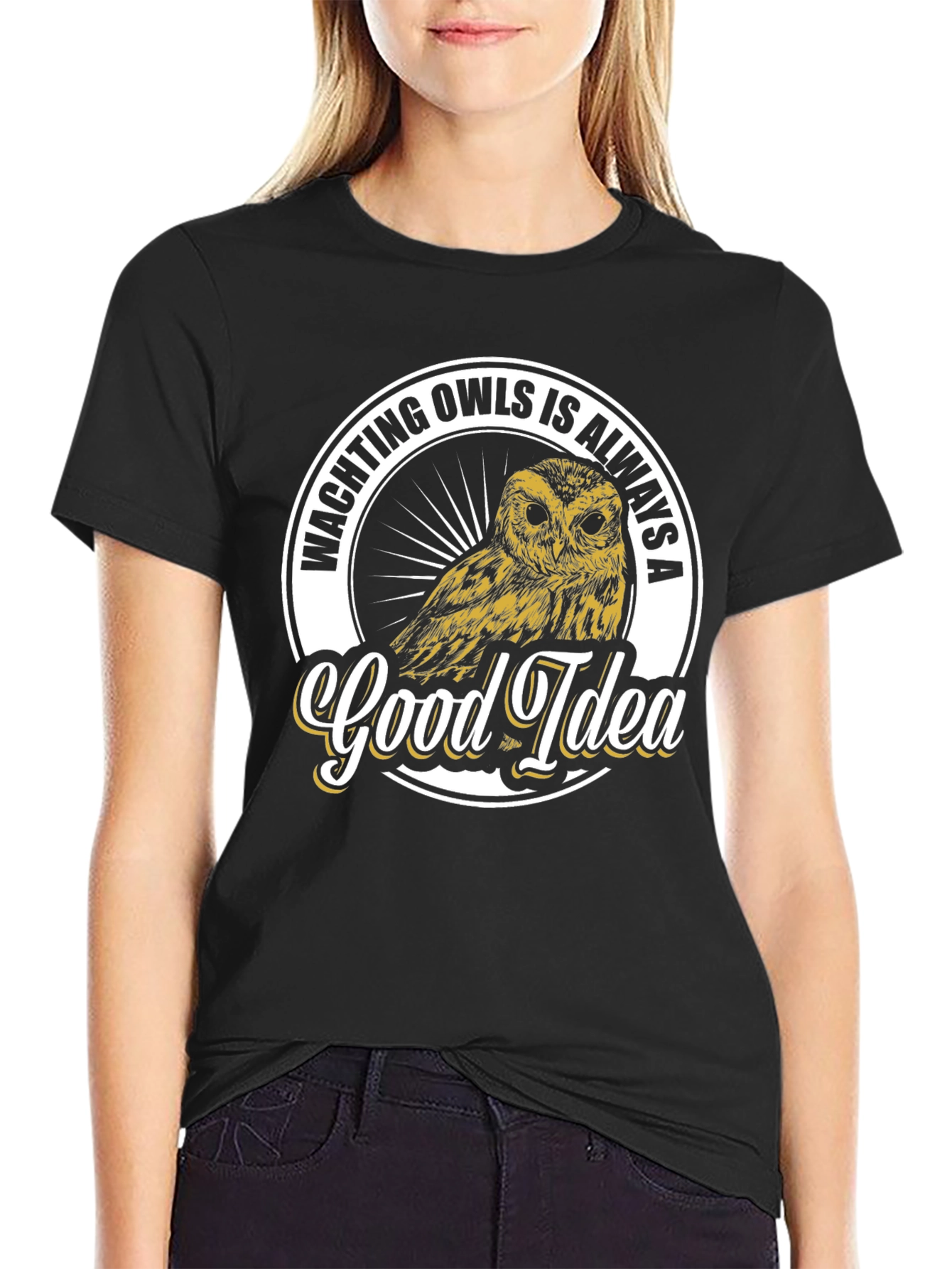 Watching Owls Is Always A Good Idea T-Shirt