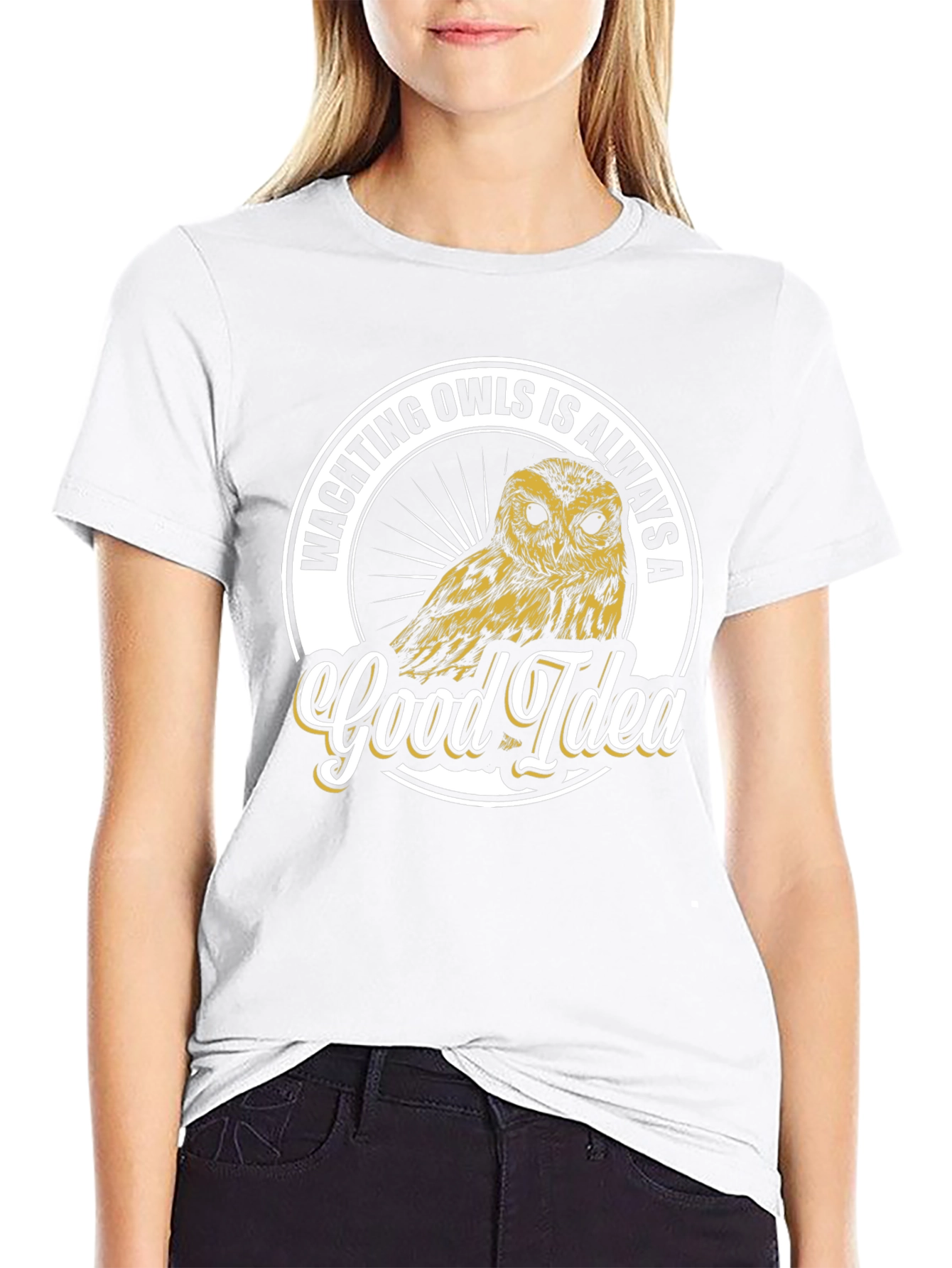 Watching Owls Is Always A Good Idea T-Shirt