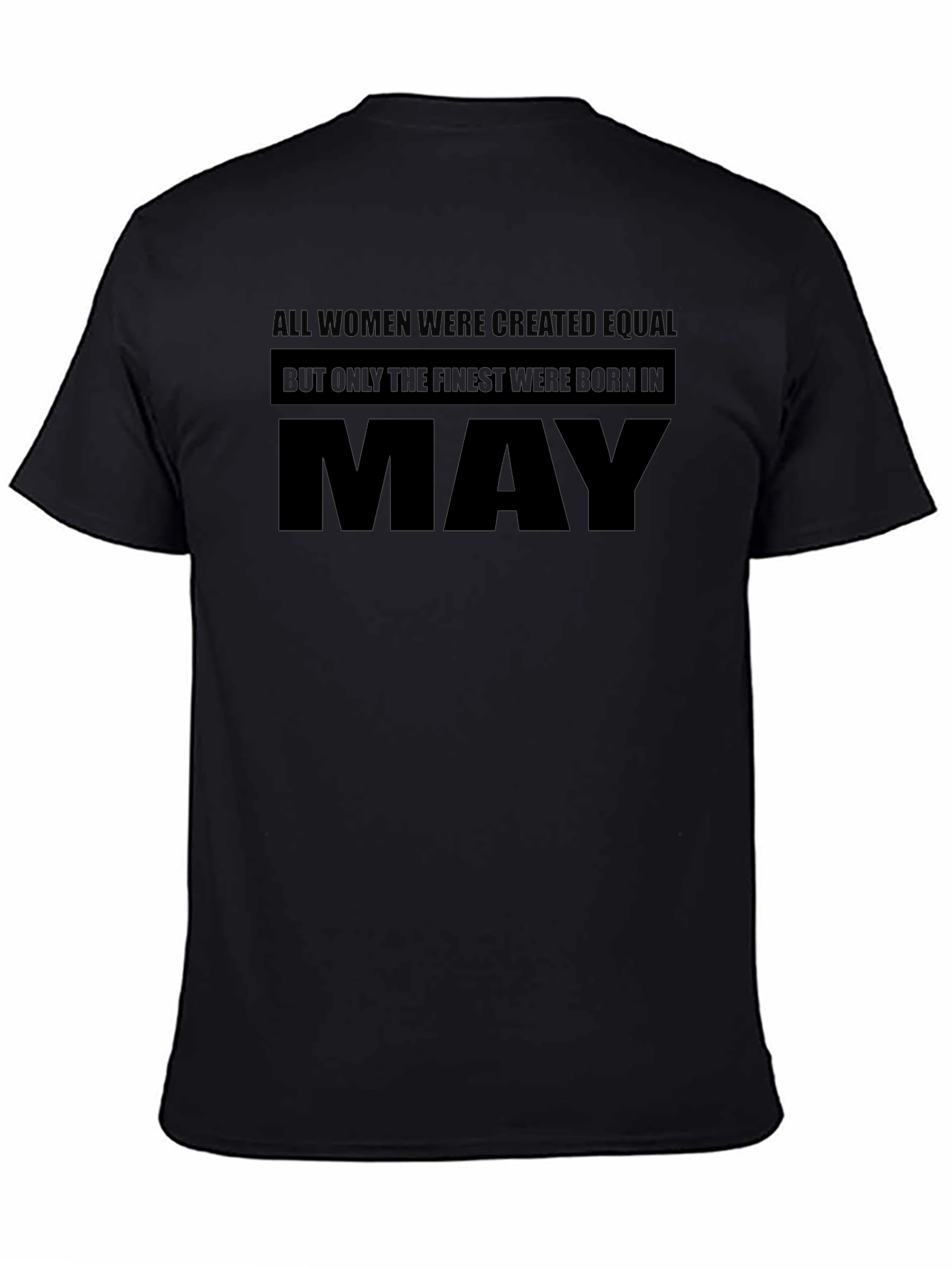 Finest Women Born in May Graphic T-Shirt