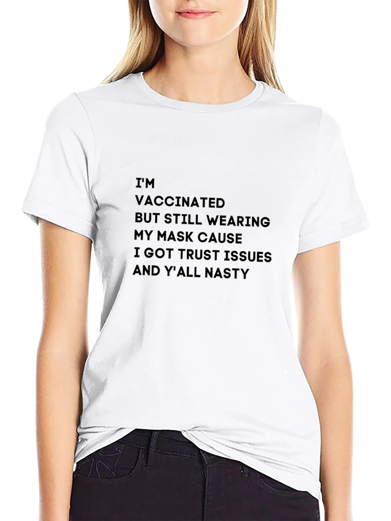 Vaccinated Trust Issues T-Shirt