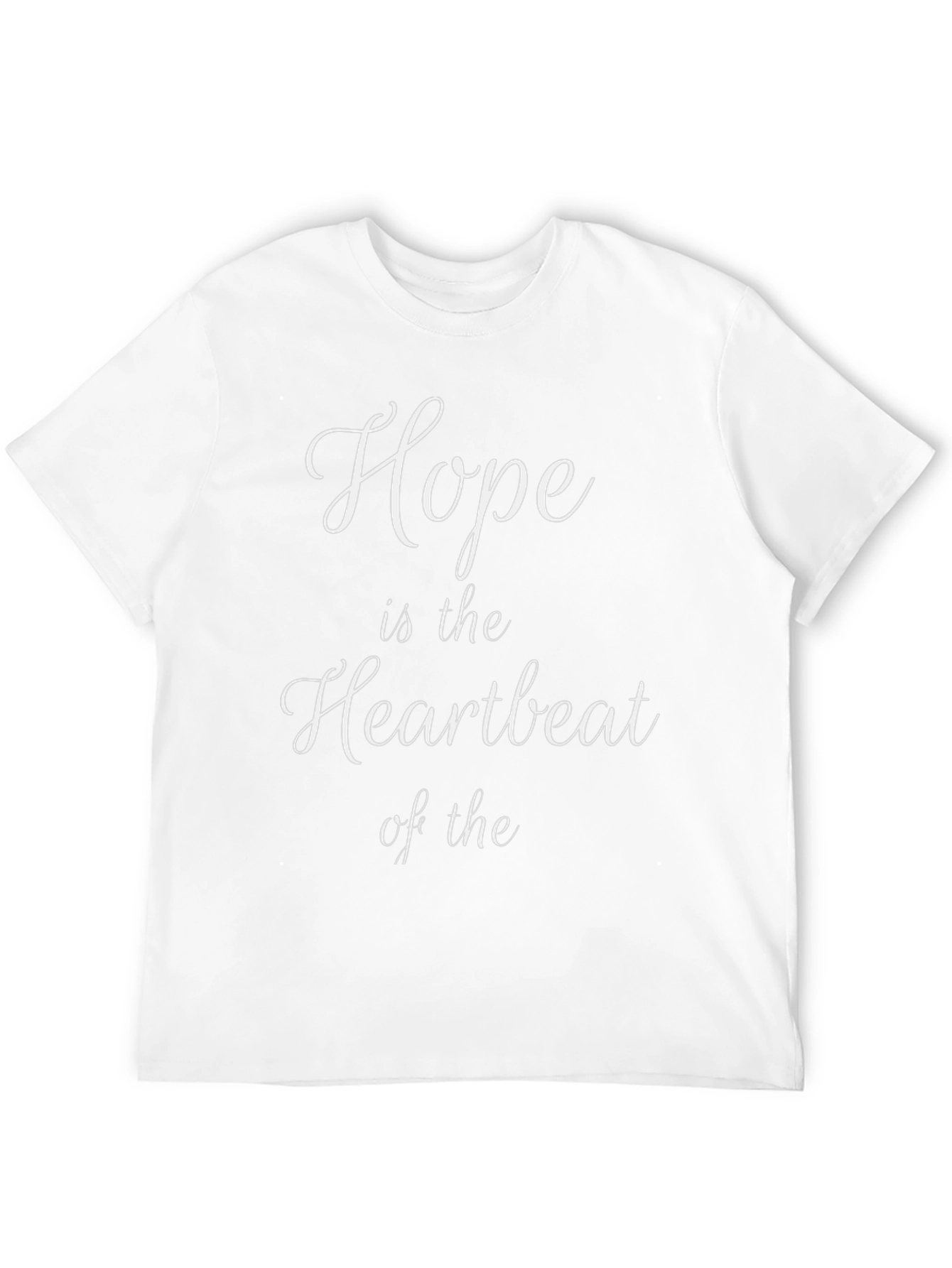 Hope Heartbeat T-Shirt - Inspiring Design Comfort Fit