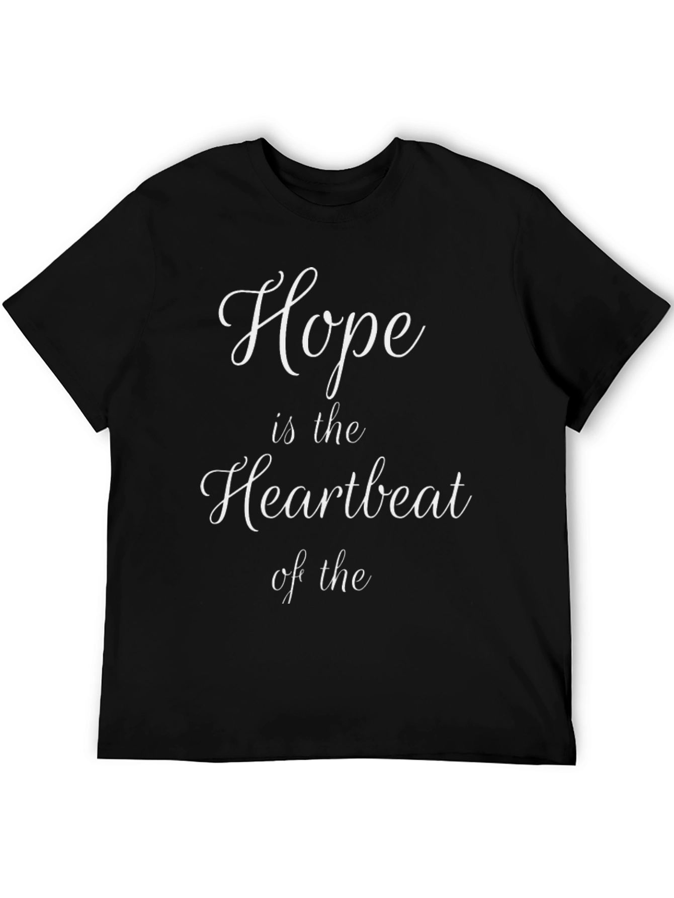 Hope Heartbeat T-Shirt - Inspiring Design Comfort Fit
