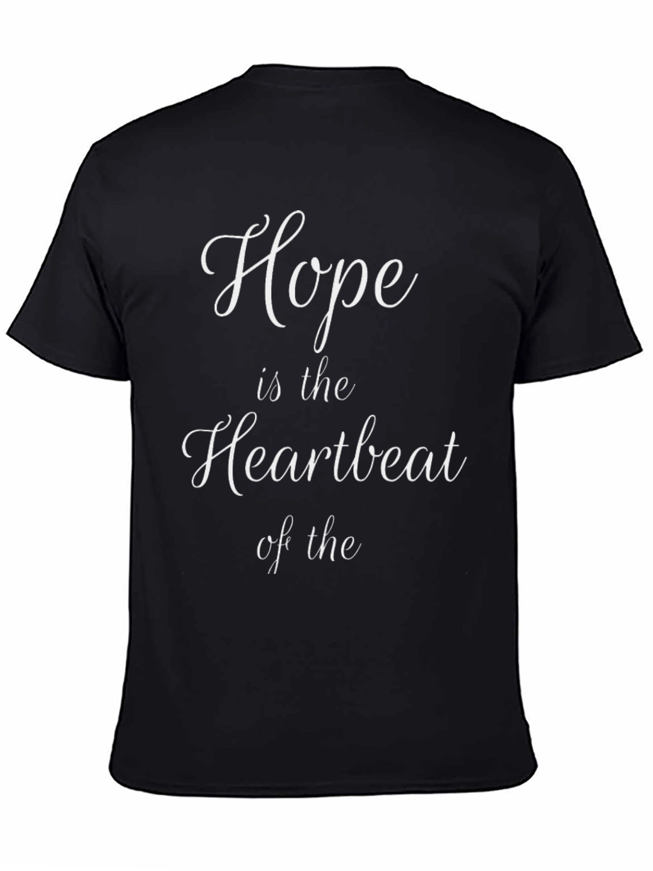 Hope Heartbeat T-Shirt - Inspiring Design Comfort Fit