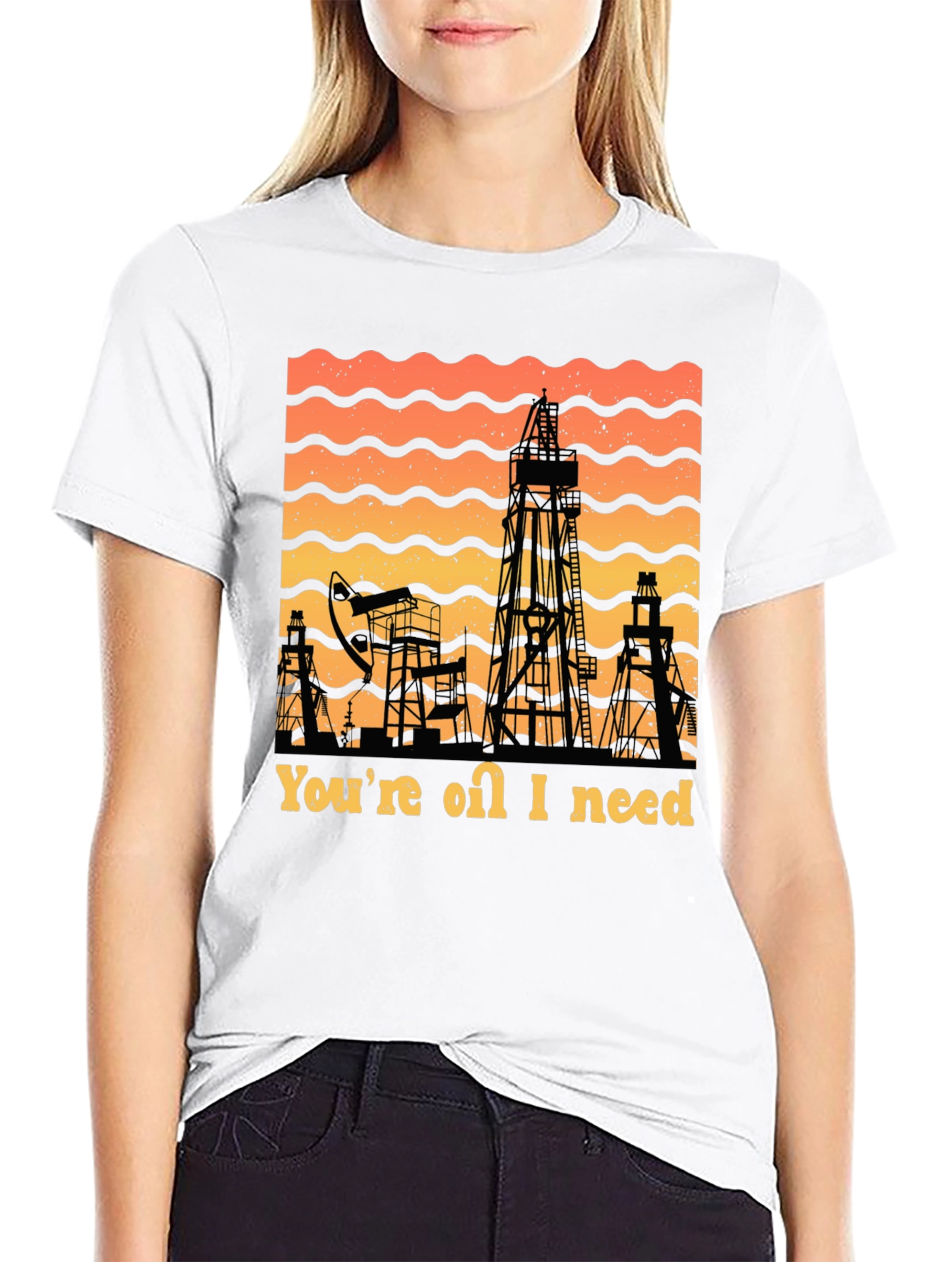 Youre Oil I Need T-Shirt