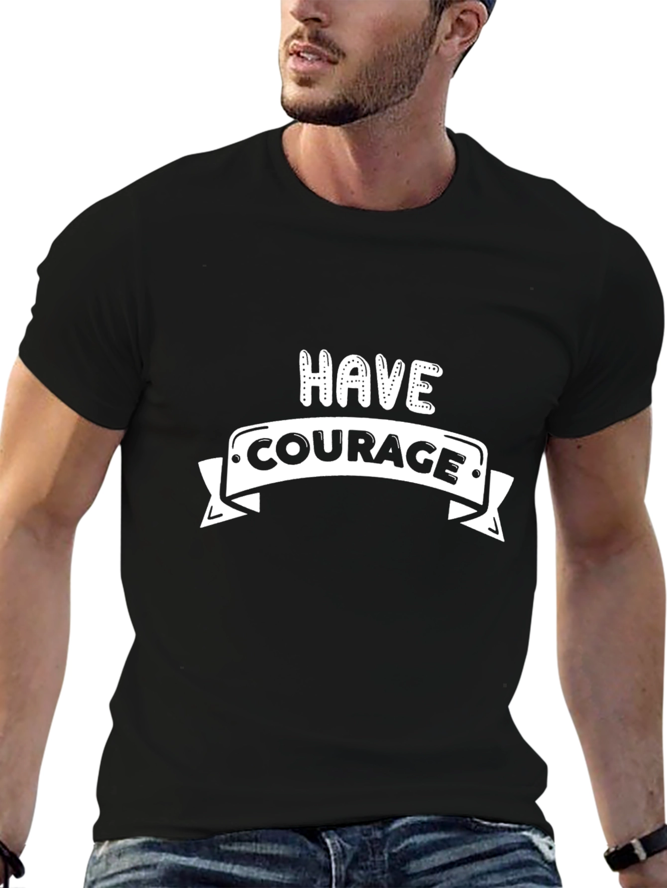 Have Courage Black Graphic T-Shirt