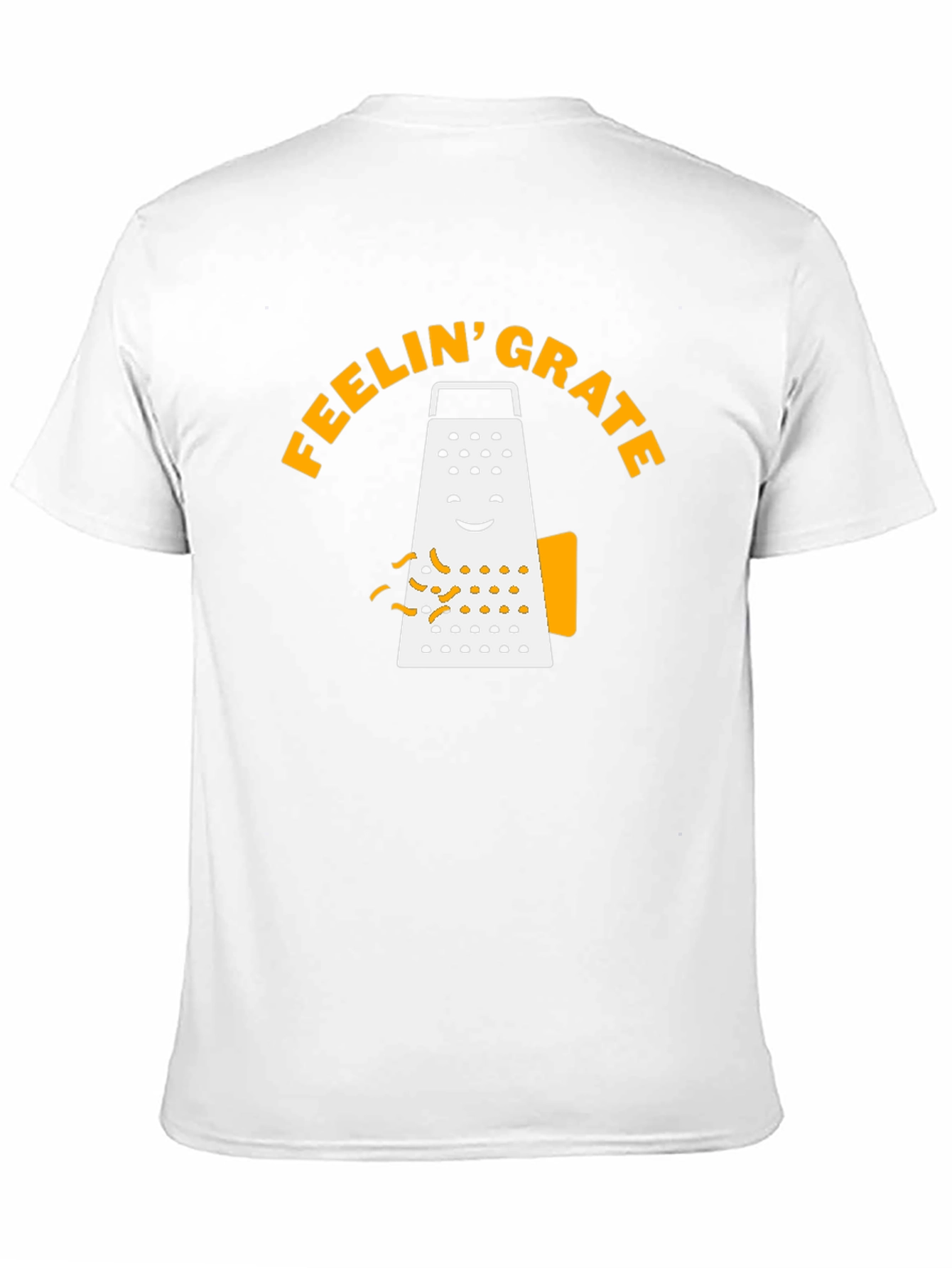 Feelin Grate T-Shirt - Funny Cheese Grater Graphic Tee