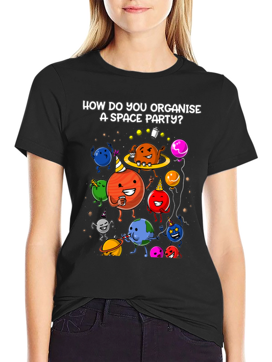 Space Party T-Shirt: How to Organise?