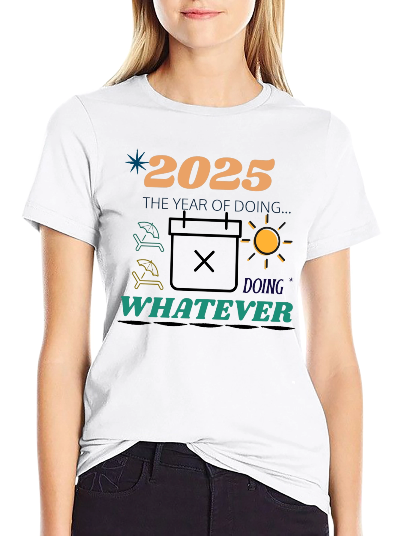 2025 The Year of Doing Whatever T-Shirt