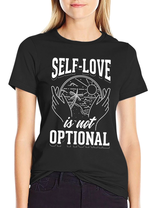 Self-Love Optional Graphic Tee - Stylish Comfort