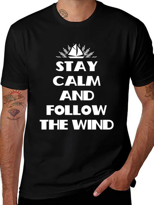 Stay Calm and Follow The Wind Black Graphic Tee