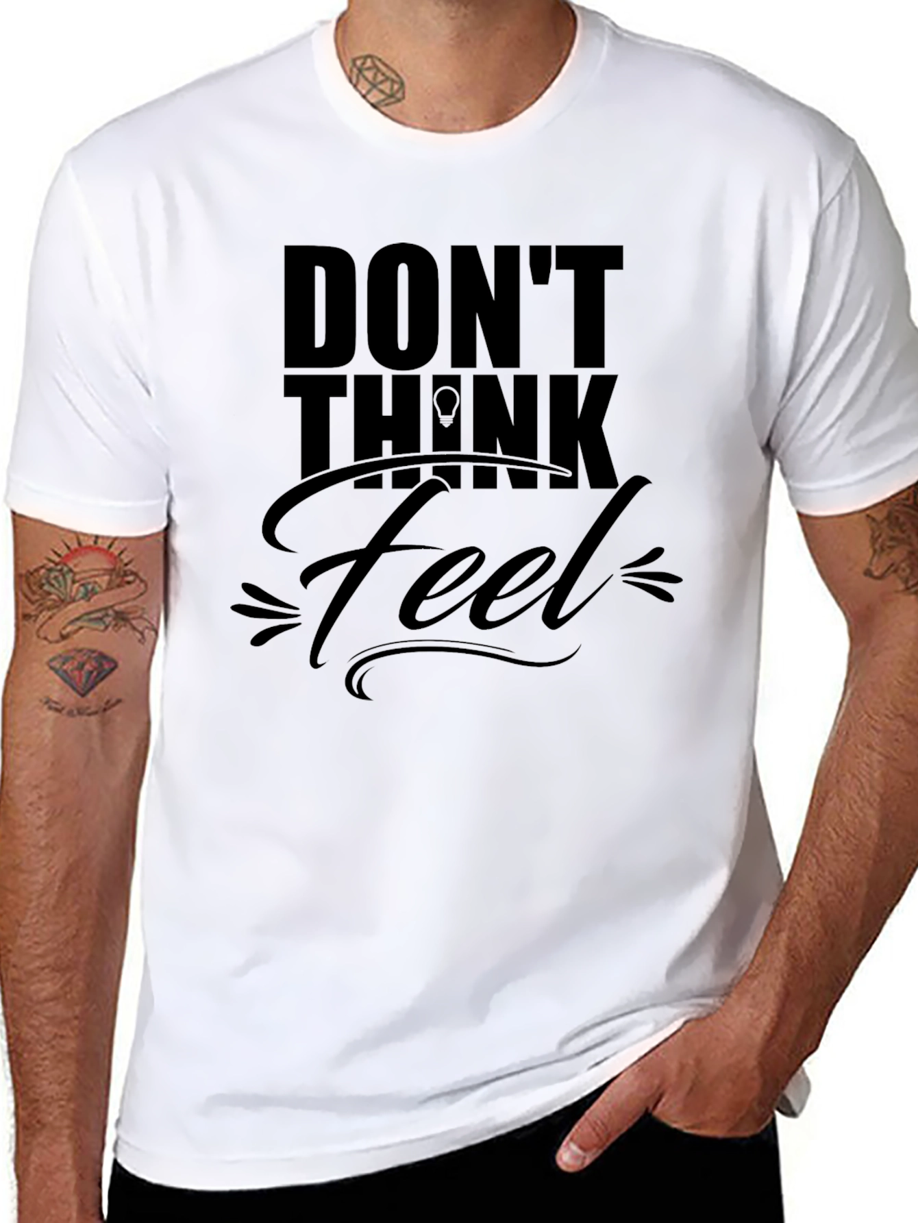Dont Think Just Feel Black T-Shirt