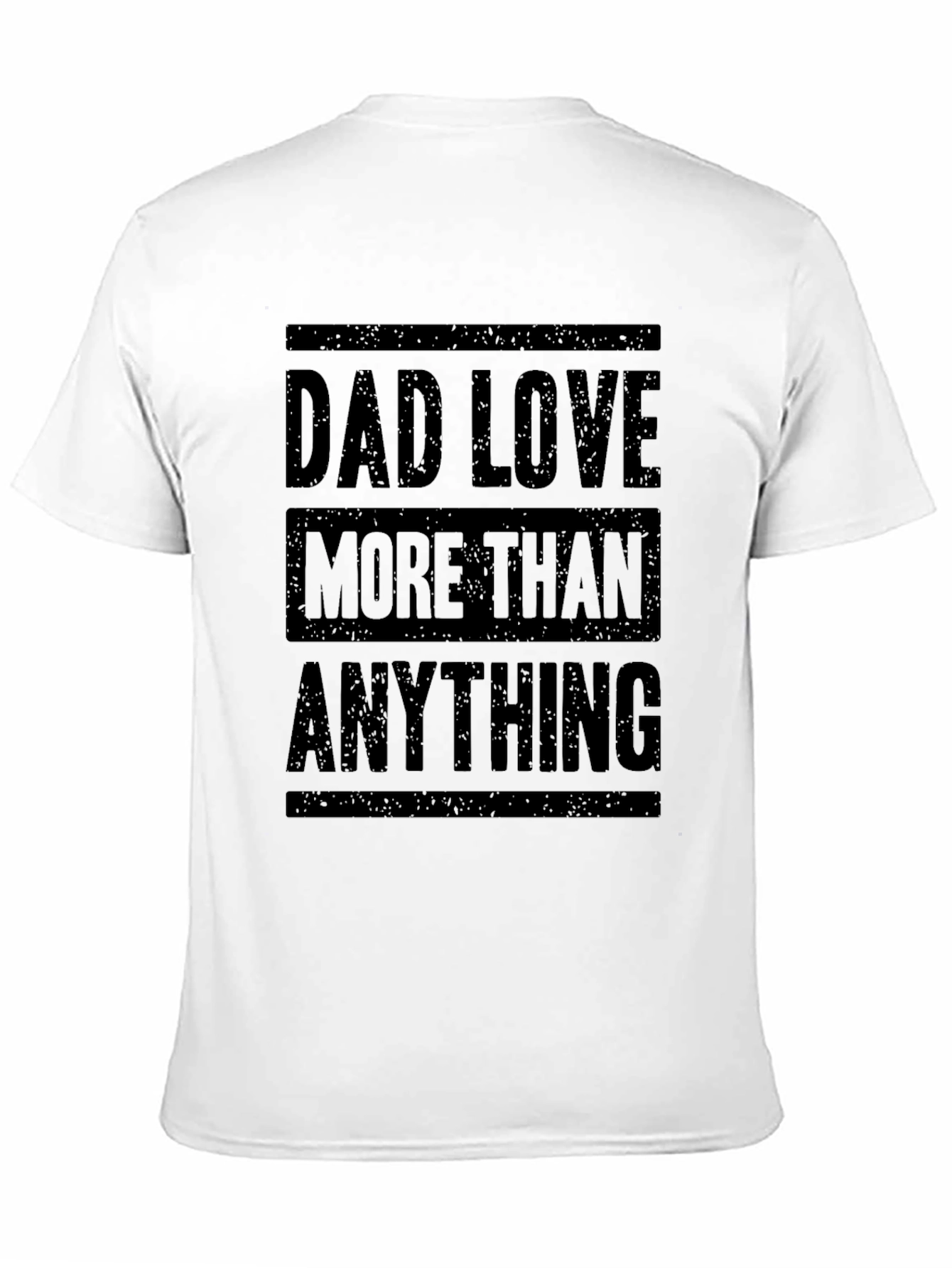 Dad Love More Than Anything Graphic T-Shirt