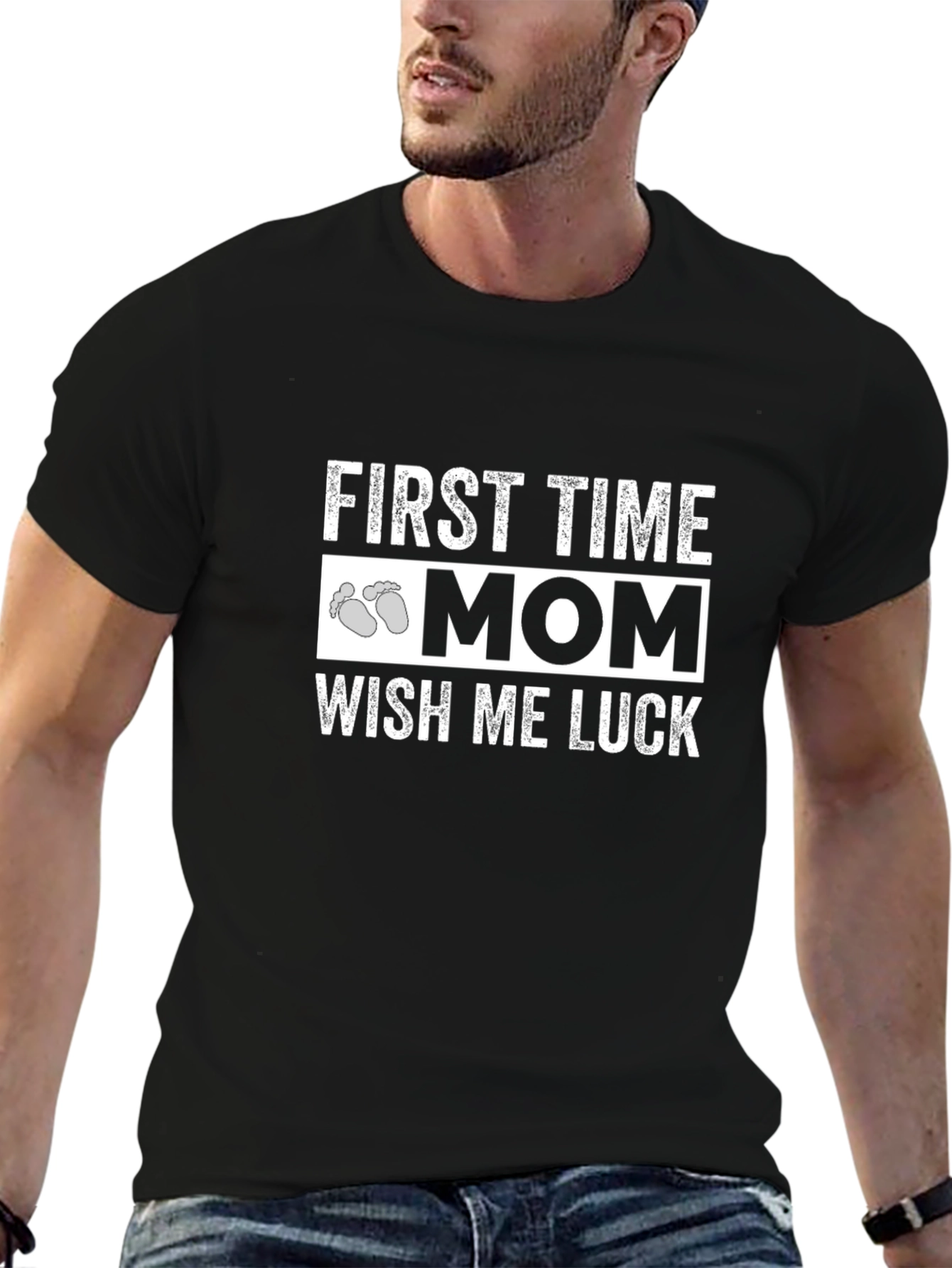 First Time Mom Wish Me Luck Graphic T-Shirt
