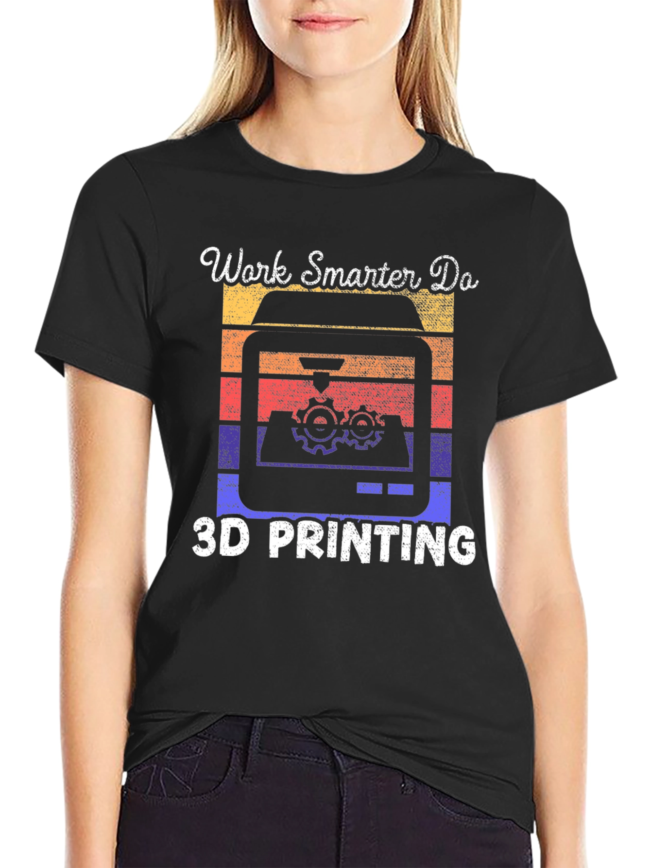 Work Smarter 3D Printing T-Shirt
