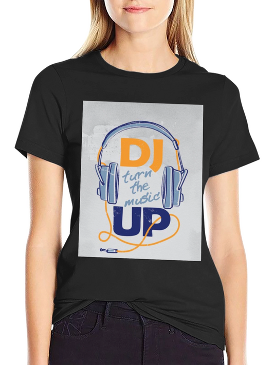 DJ Turn Up the Music T-Shirt