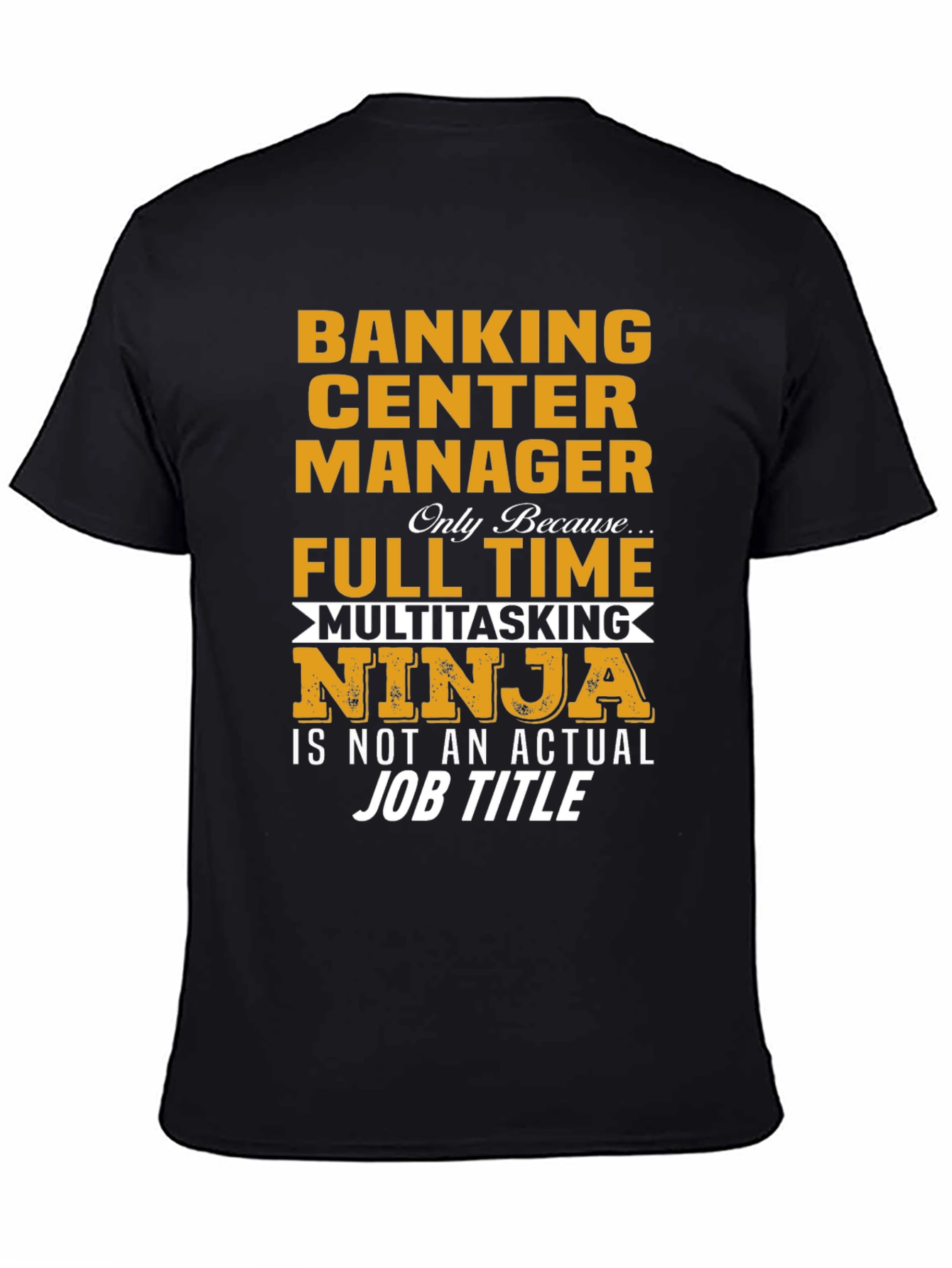 Banking Center Manager Ninja T-Shirt