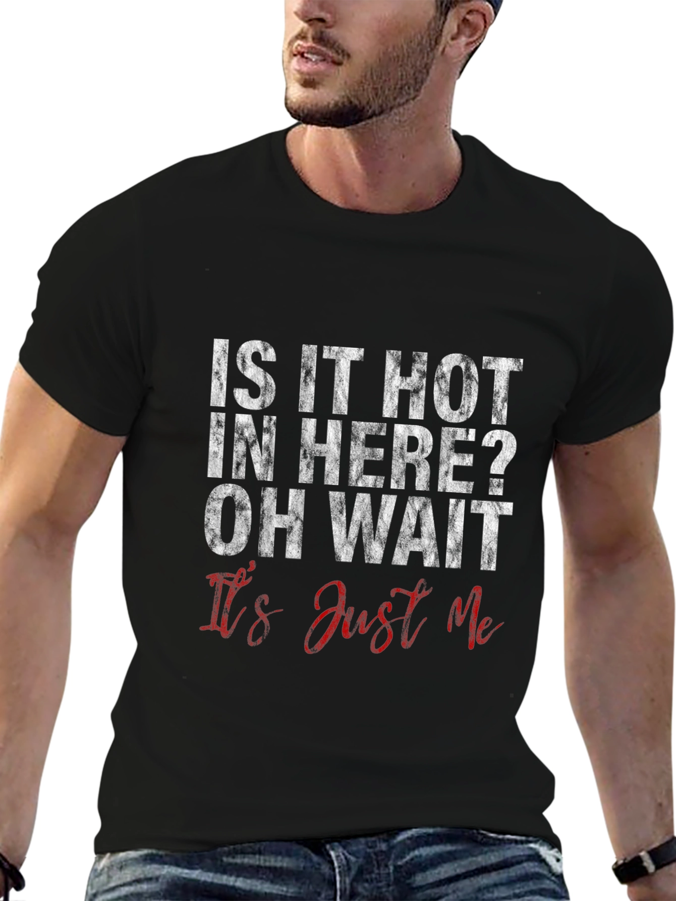 Funny Graphic Tee - Is It Hot In Here?