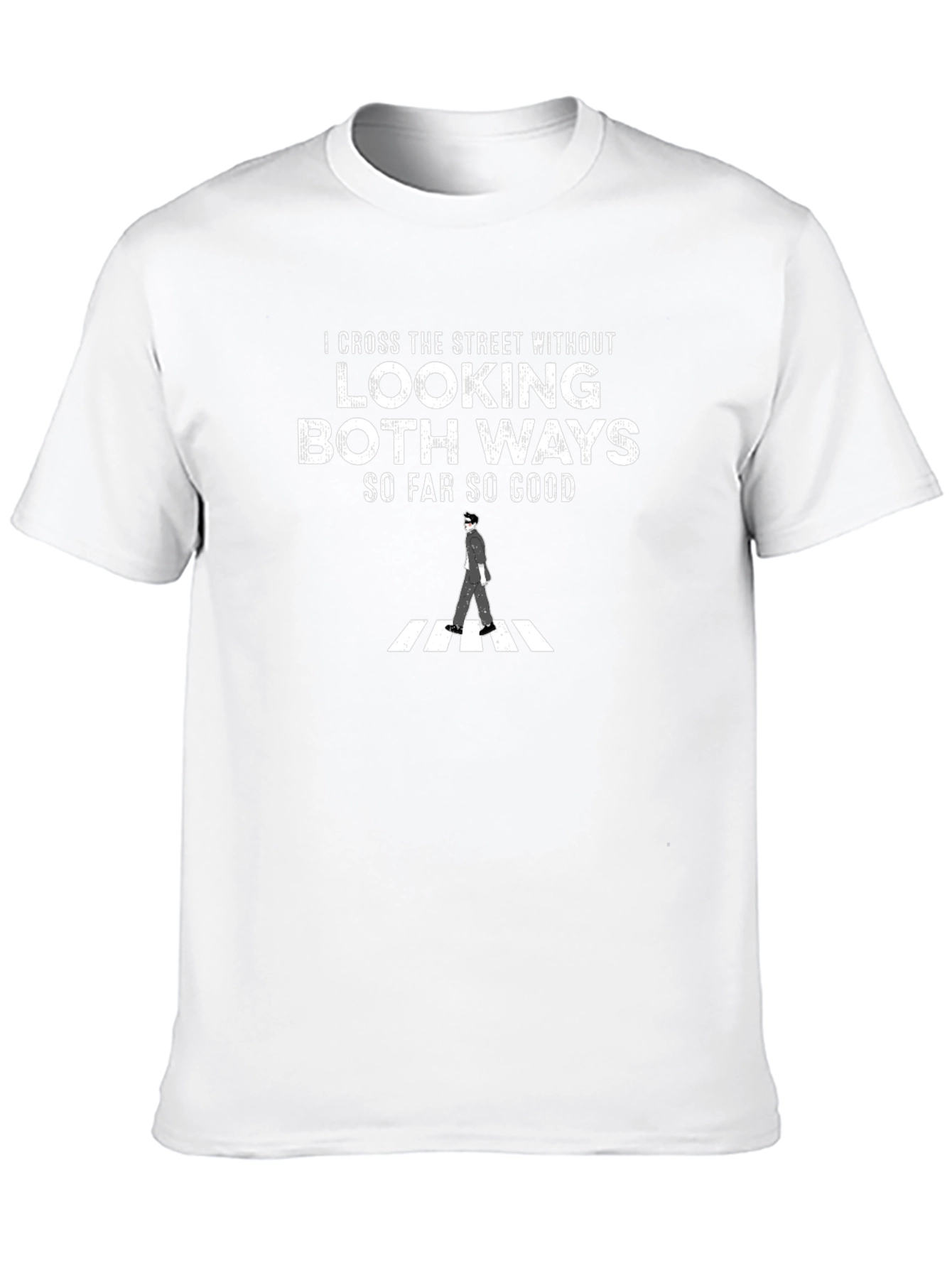 I Cross the Street T-Shirt