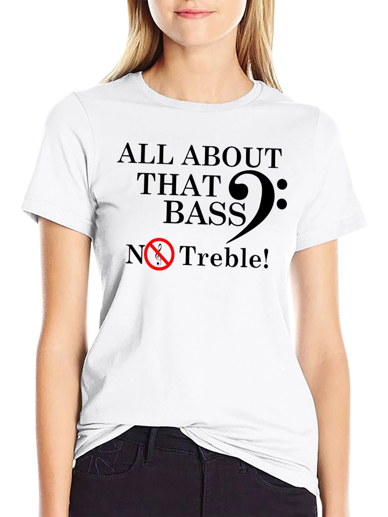 All About That Bass - Funny Music T-Shirt