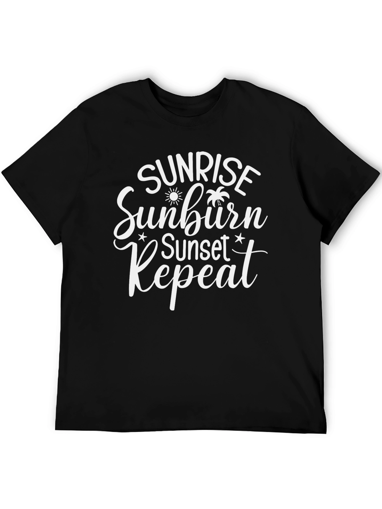 Sunrise Sunburn Sunset Repeat T-Shirt