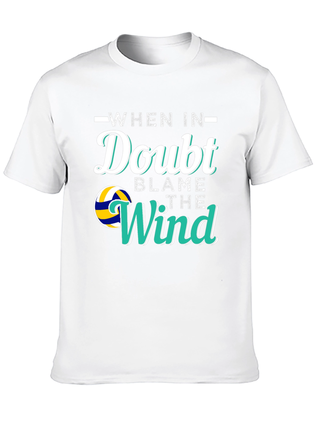 Volleyball When In Doubt Blame the Wind Graphic T-Shirt