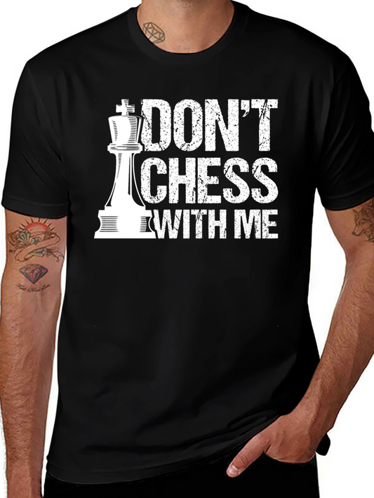 Dont Chess With Me T-Shirt