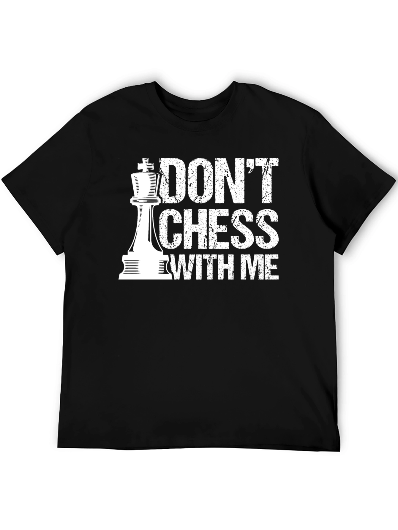 Dont Chess With Me T-Shirt
