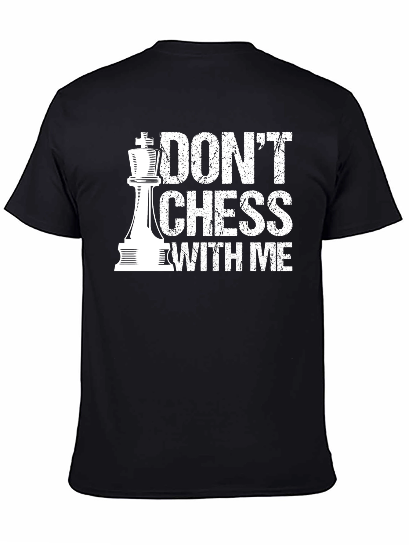 Dont Chess With Me T-Shirt