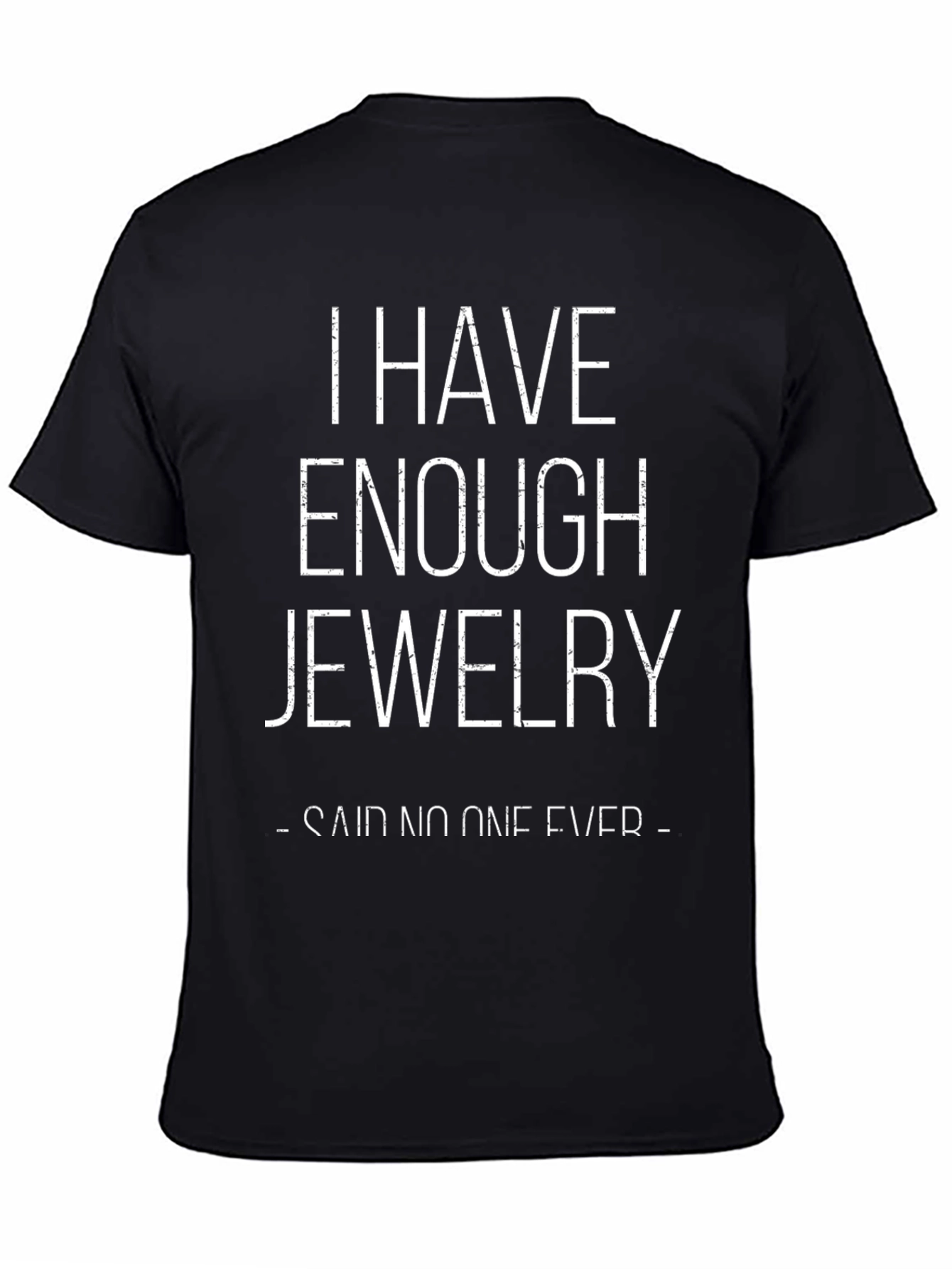 Funny Jewelry Lover T-Shirt