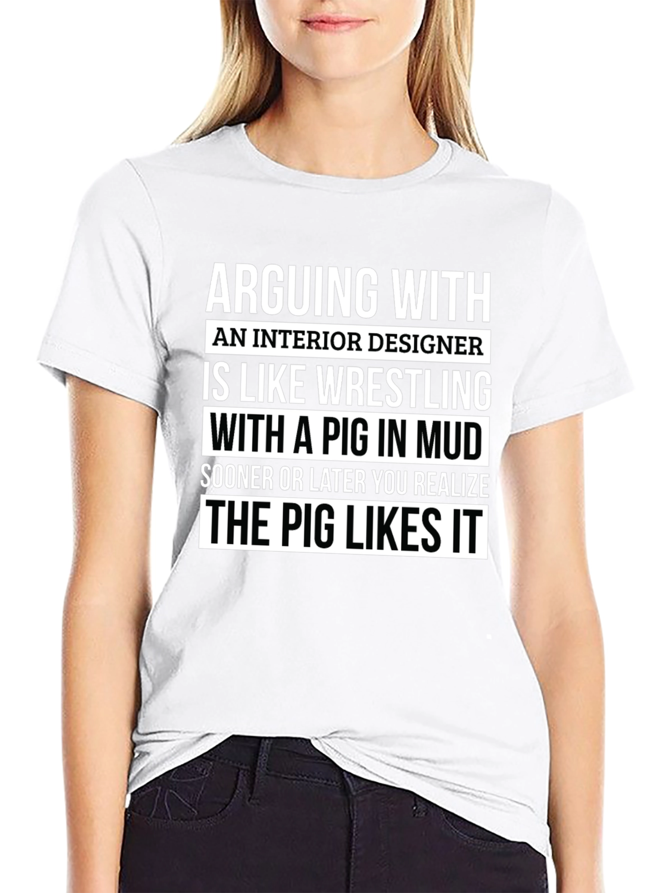 Interior Designer Pig Mud Wrestling T-Shirt