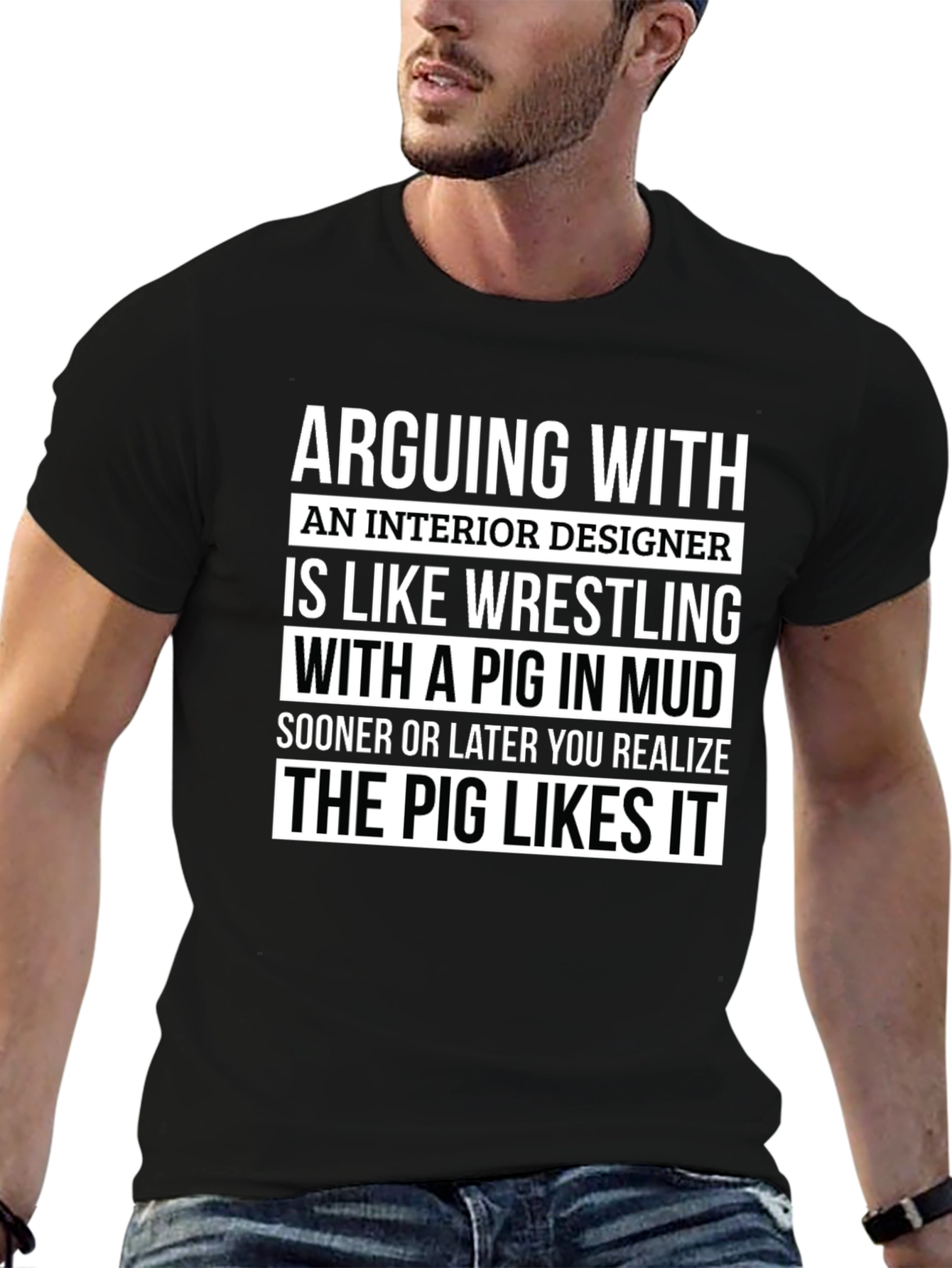 Interior Designer Pig Mud Wrestling T-Shirt