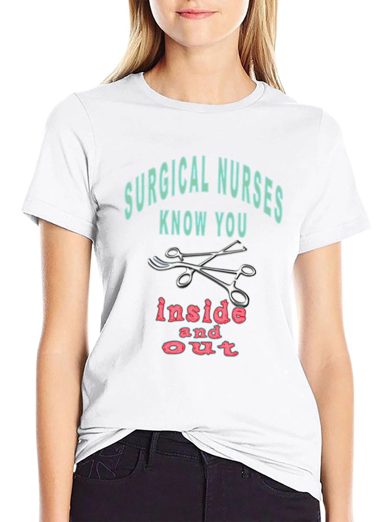 Surgical Nurse T-Shirt - Inside and Out